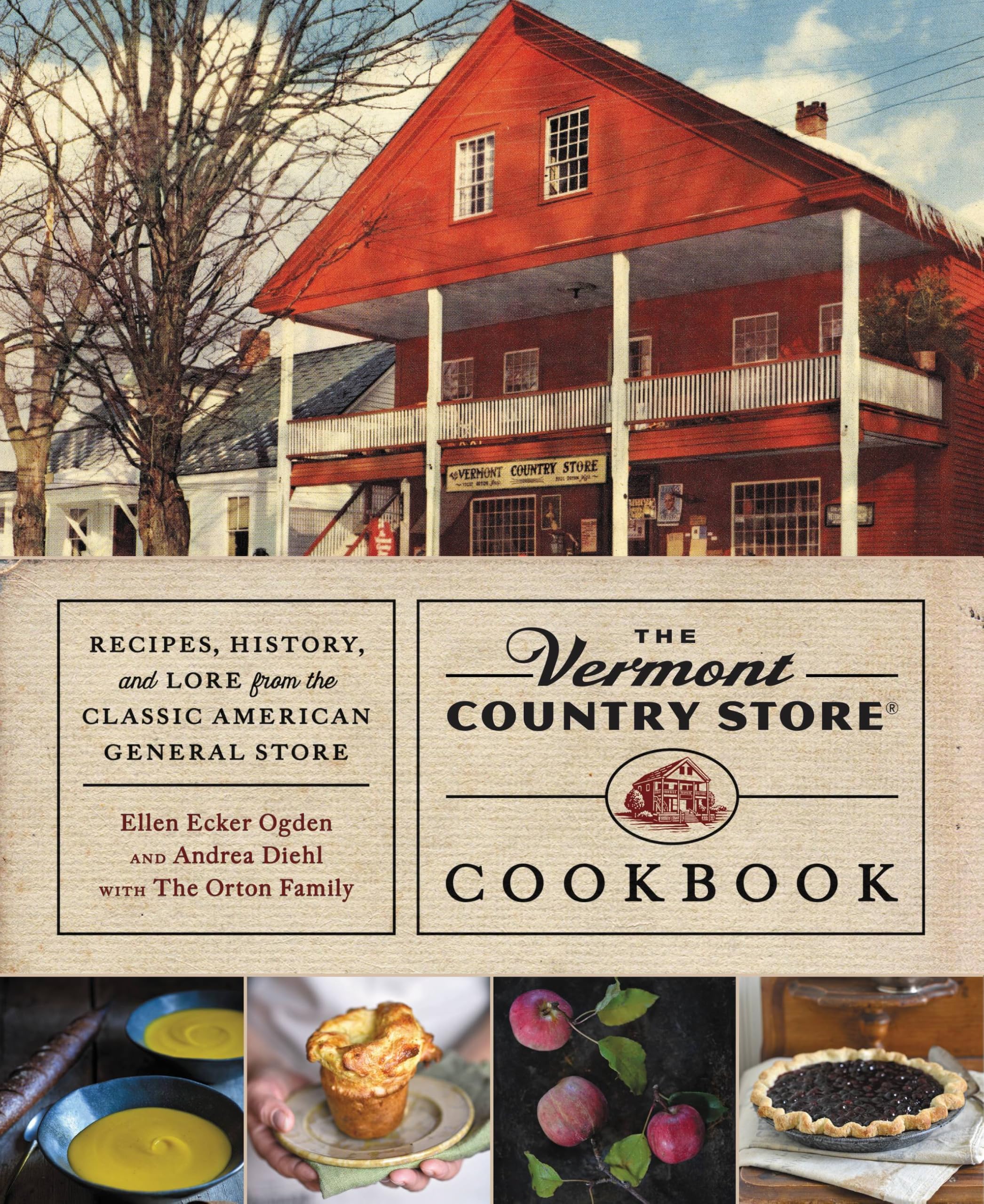 The Vermont Country Store Cookbook: Recipes, History, and Lore from the Classic American General Store