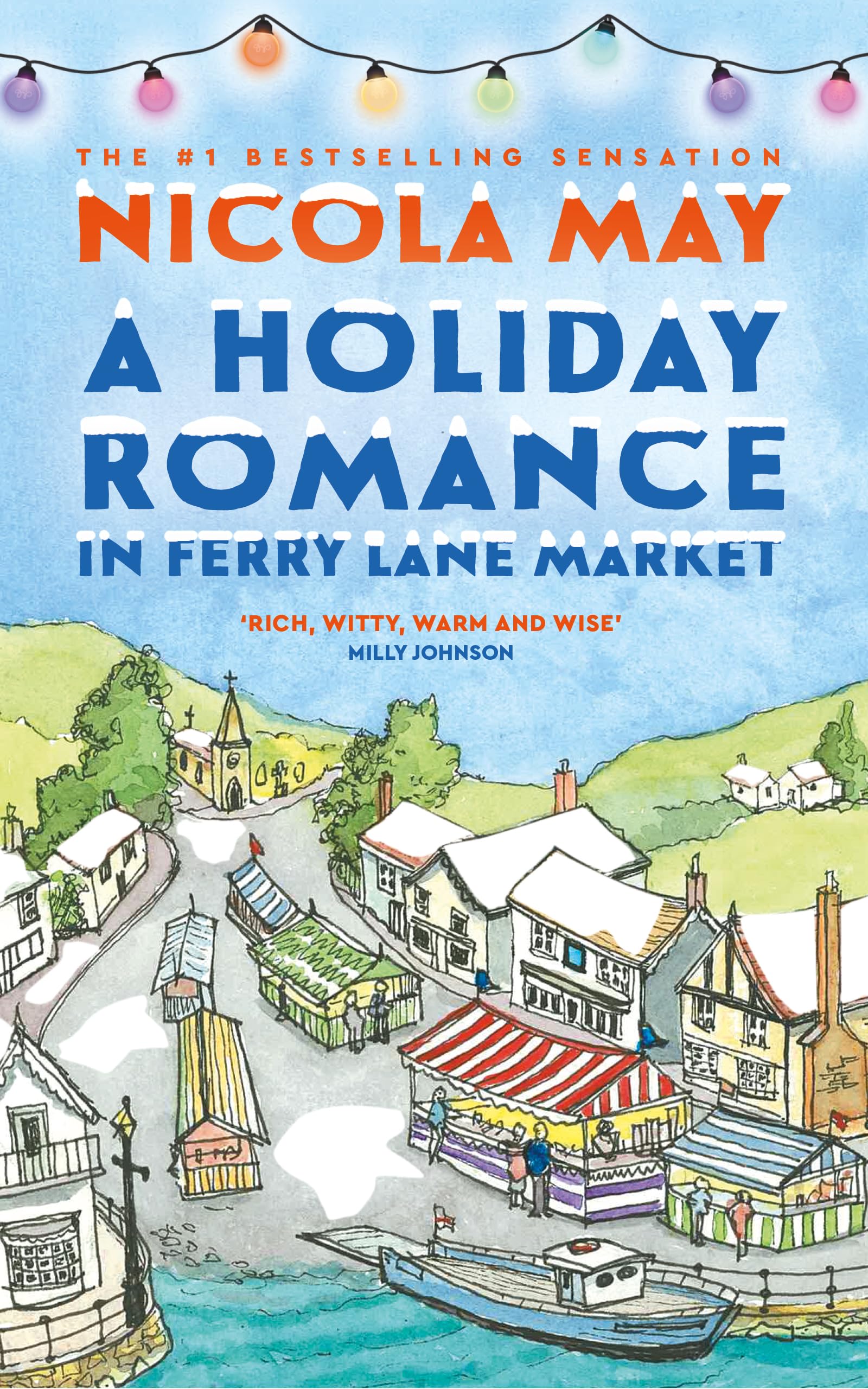 A Holiday Romance in Ferry Lane Market: A sunny, joyful & uplifting romantic read