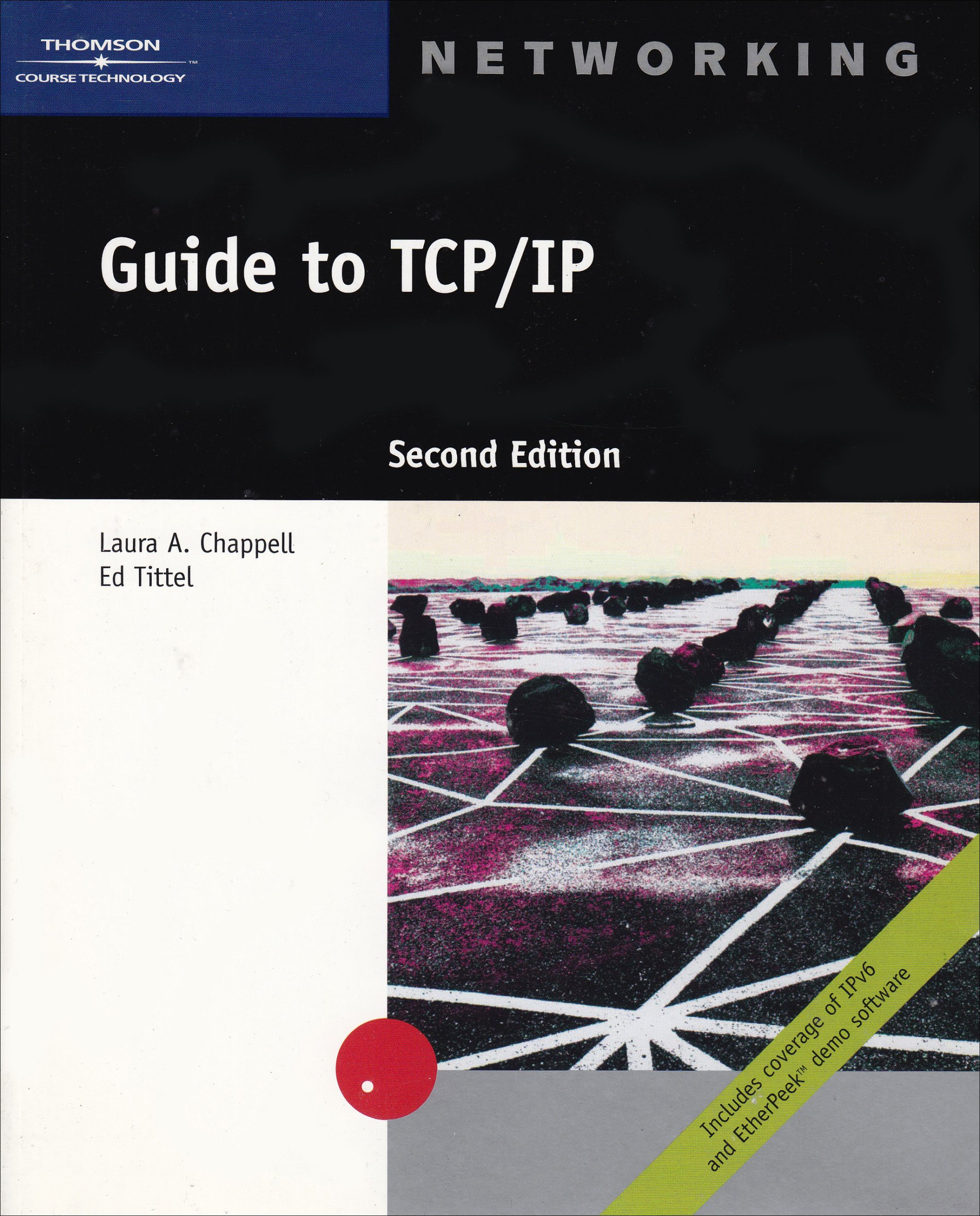 Guide to TCP/IP, Second Edition: With Trial of EtherPeek Software ...