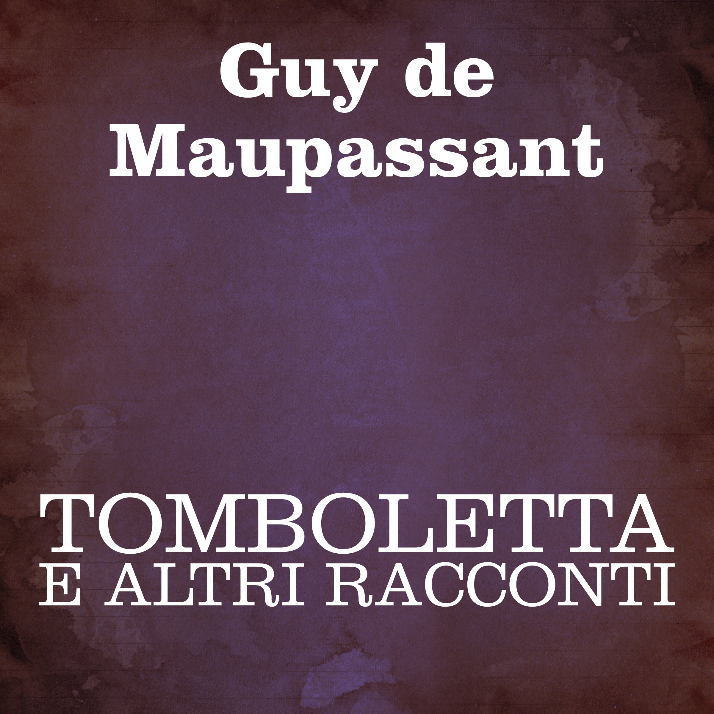 Tomboletta e altri racconti