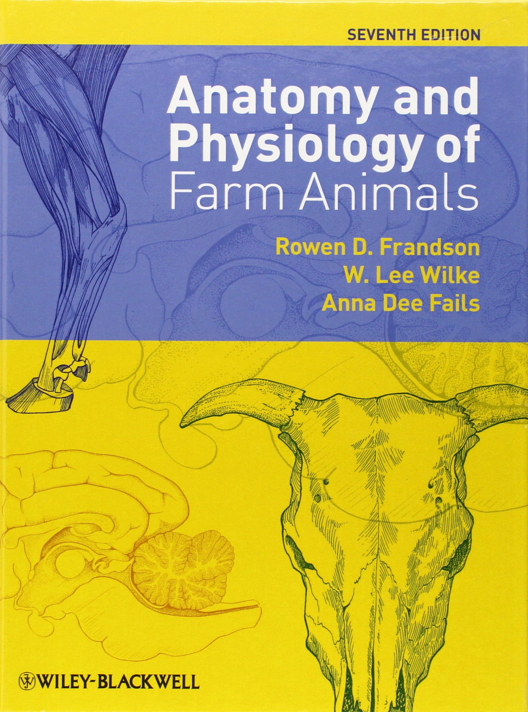 Anatomy and Physiology of Farm Animals 7th Edition