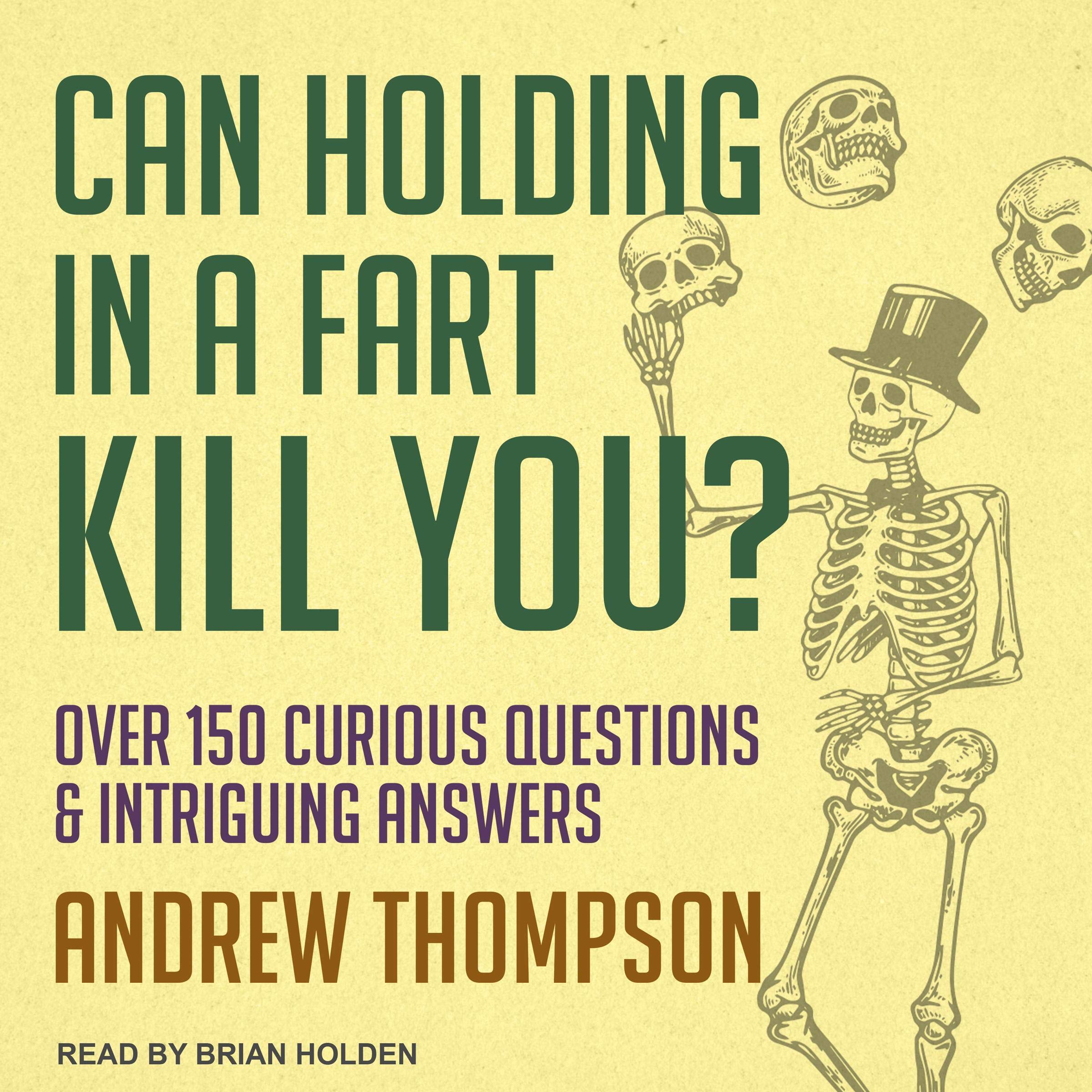 Cover art for Can Holding in a Fart Kill You?
