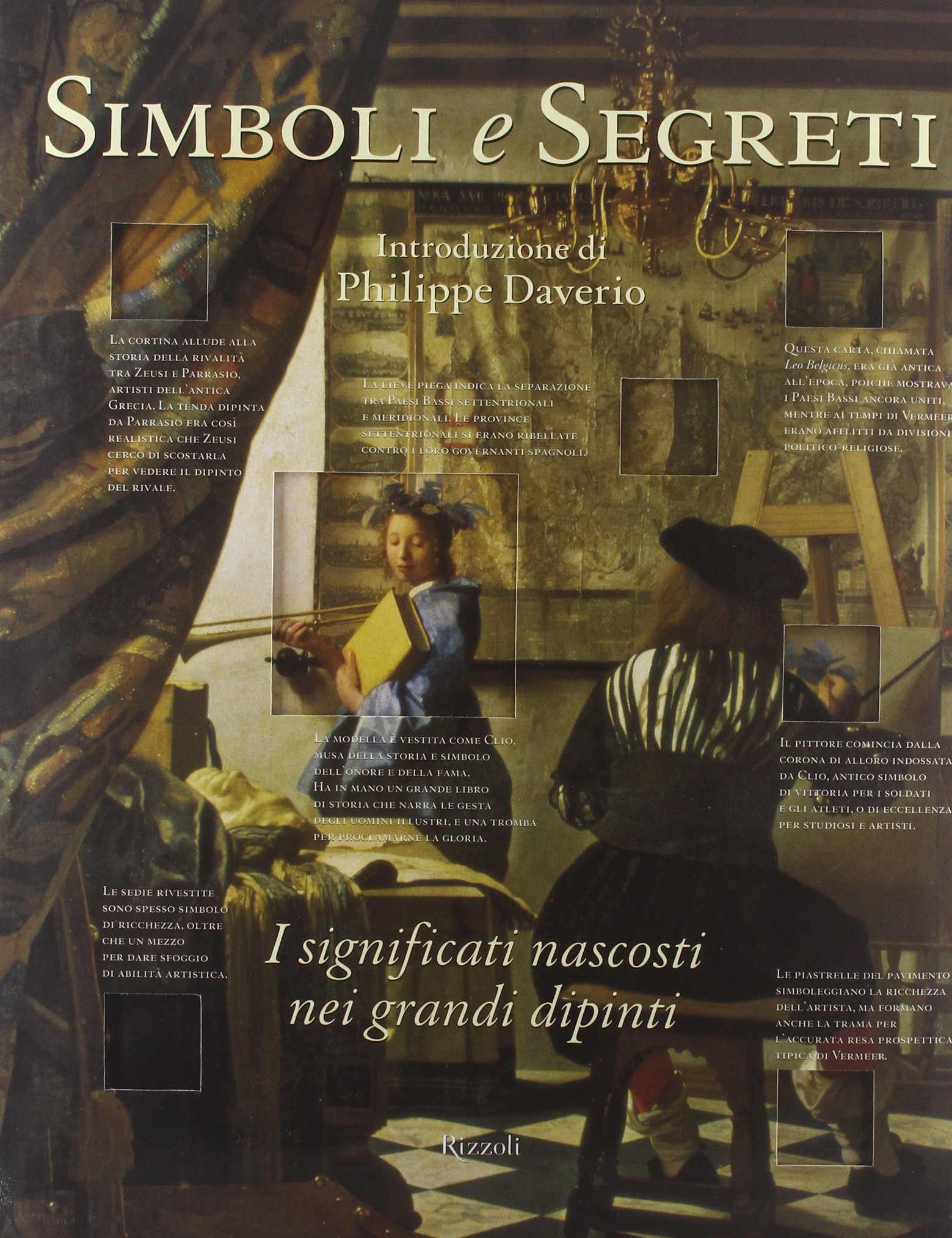 Simboli e segreti. I significati nascosti nei grandi dipinti. Ediz. illustrata