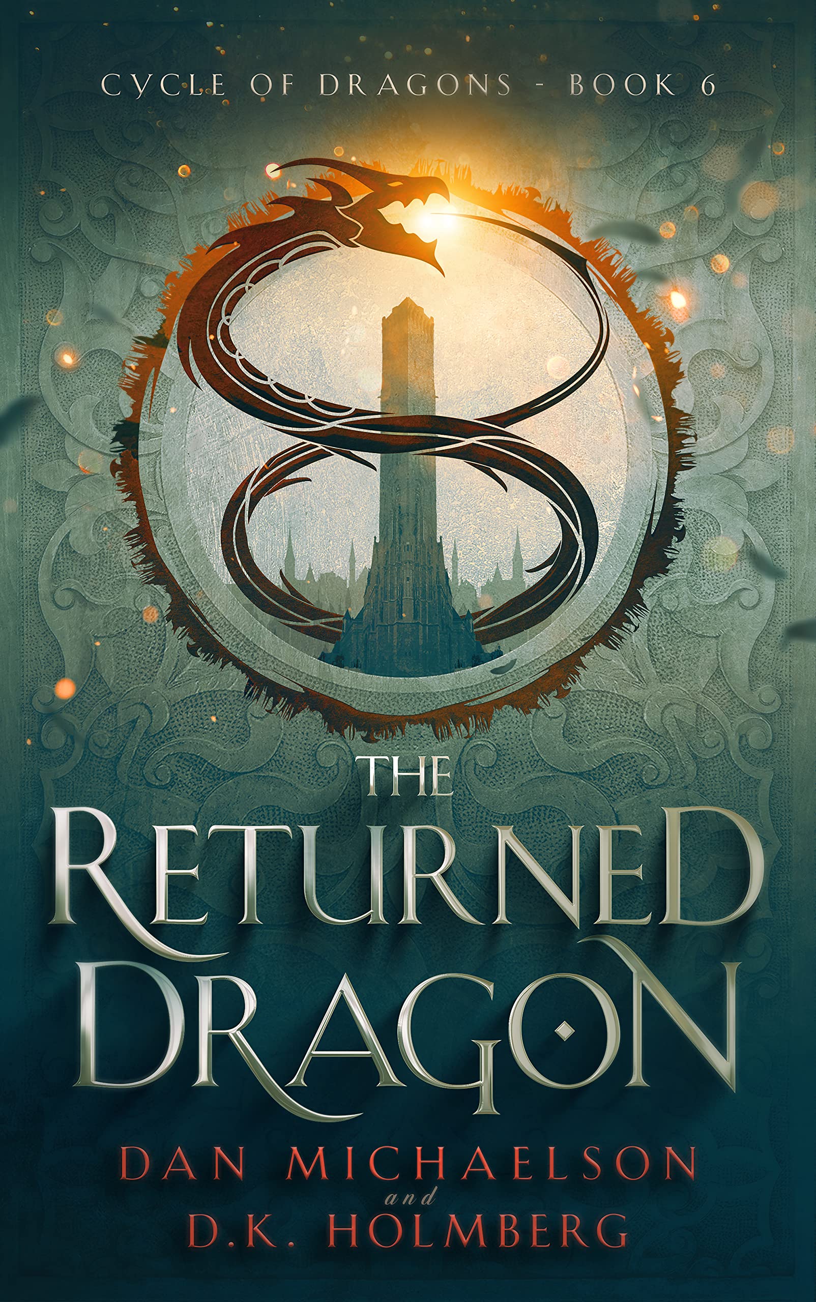 Book 6: THE RETURNED DRAGON
