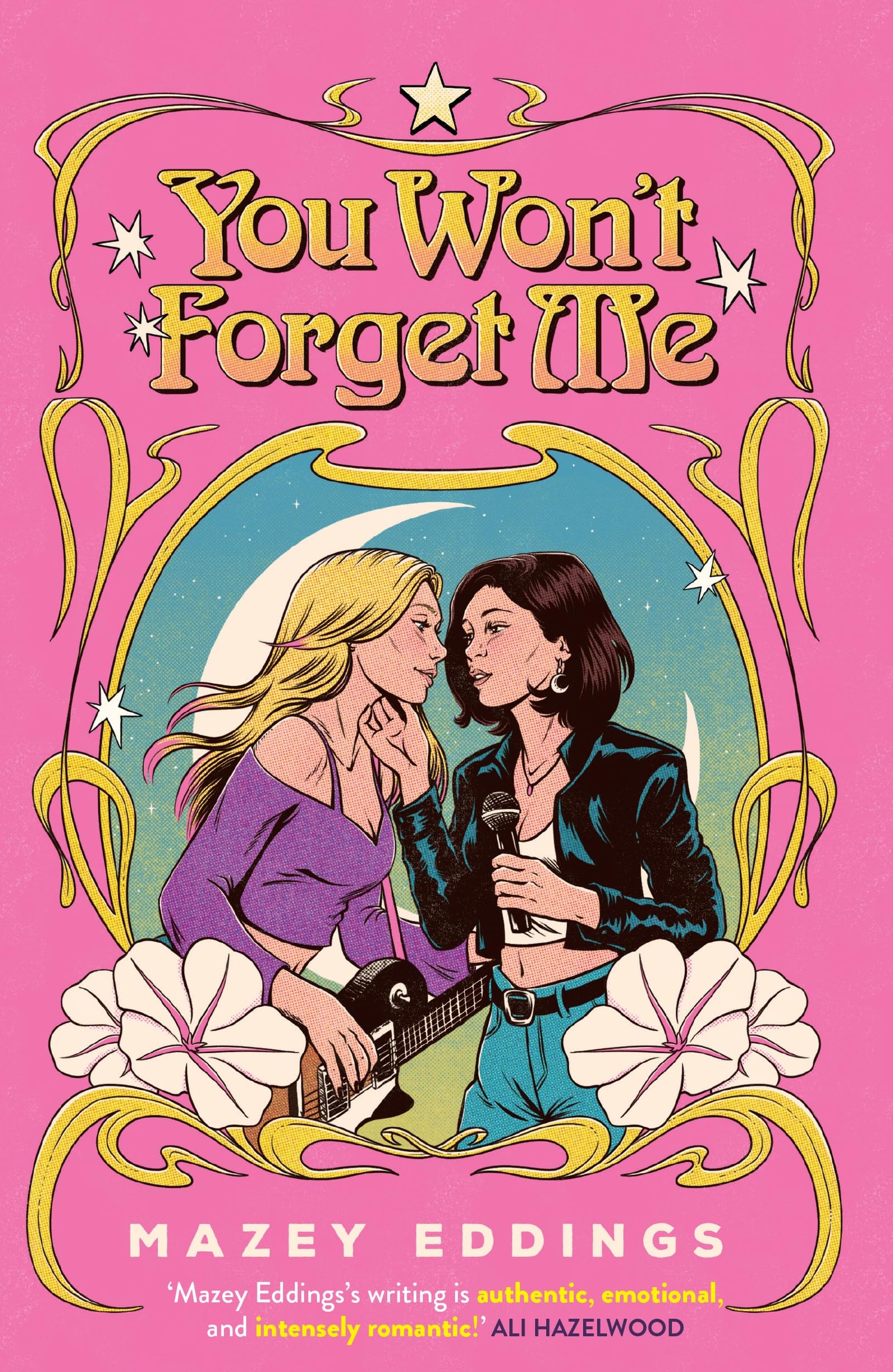 You Won't Forget Me: The brand new sweet, sapphic musical romance!