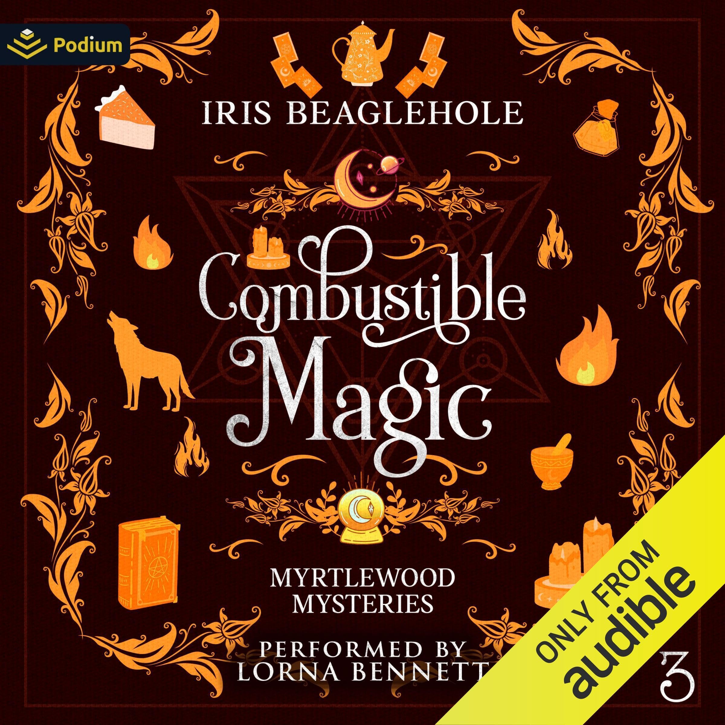 Combustible Magic: Myrtlewood Mysteries, Book 3