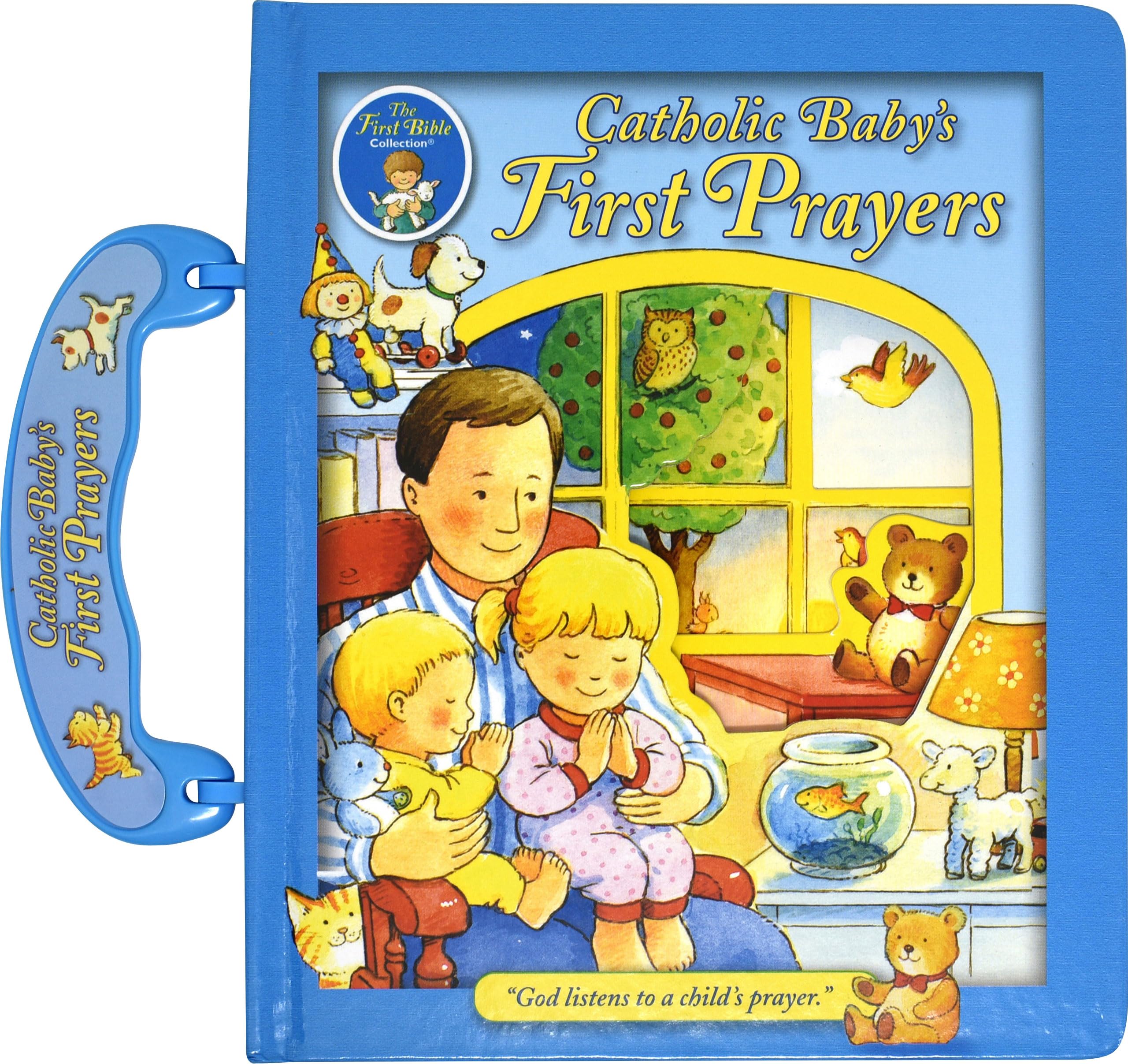 Catholic Baby's First Prayers [Hardcover] Bauer, Judith Hardcover – January 1, 2013