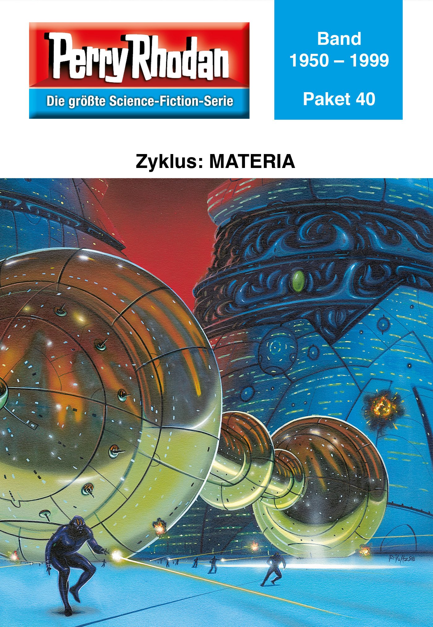 Perry Rhodan-Paket 40: Materia: Perry Rhodan-Heftromane 1950 bis 1999 (Perry Rhodan Paket Sammelband)