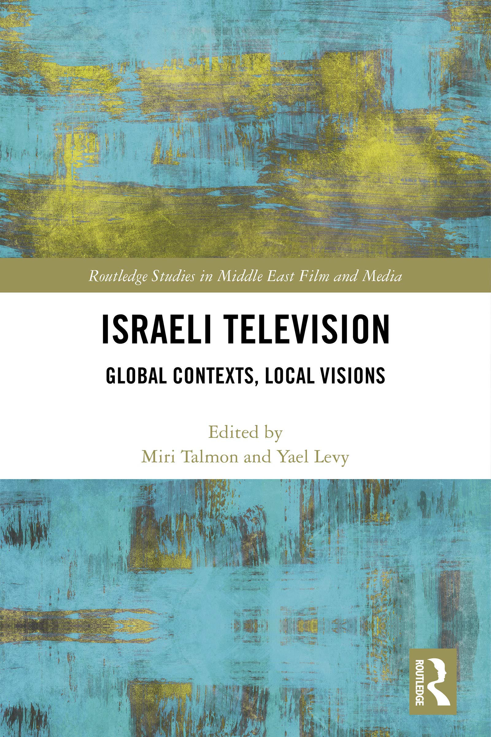 Télévision israélienne et contextes globaux livre Routledge