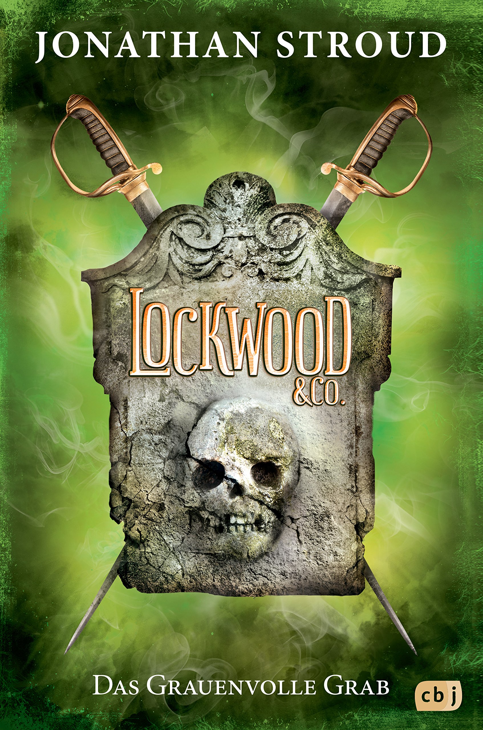 Lockwood & Co. Buch Das Grauenvolle Grab (Die Lockwood & Co.-Reihe, Band 5)