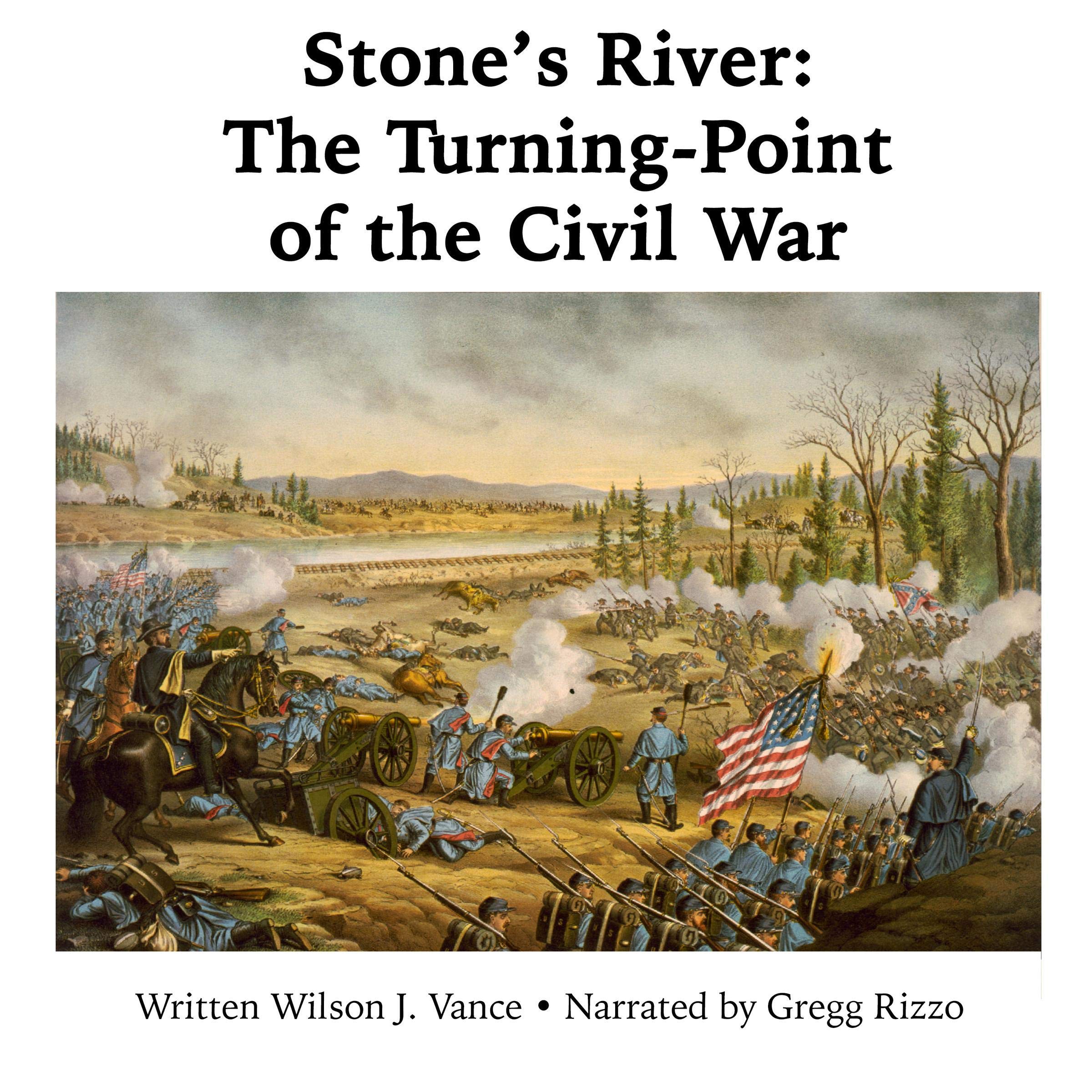 Stone's River the Turning-Point of the Civil War