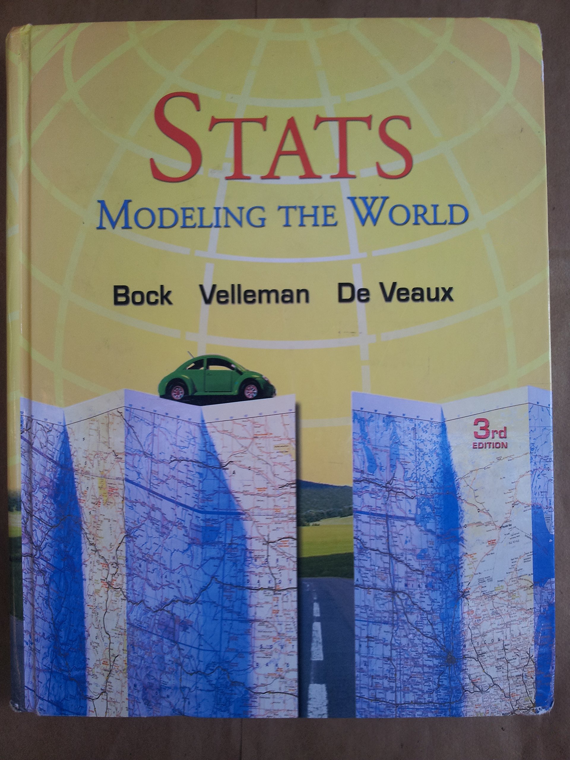 Stats: Modeling the World (3rd Edition)