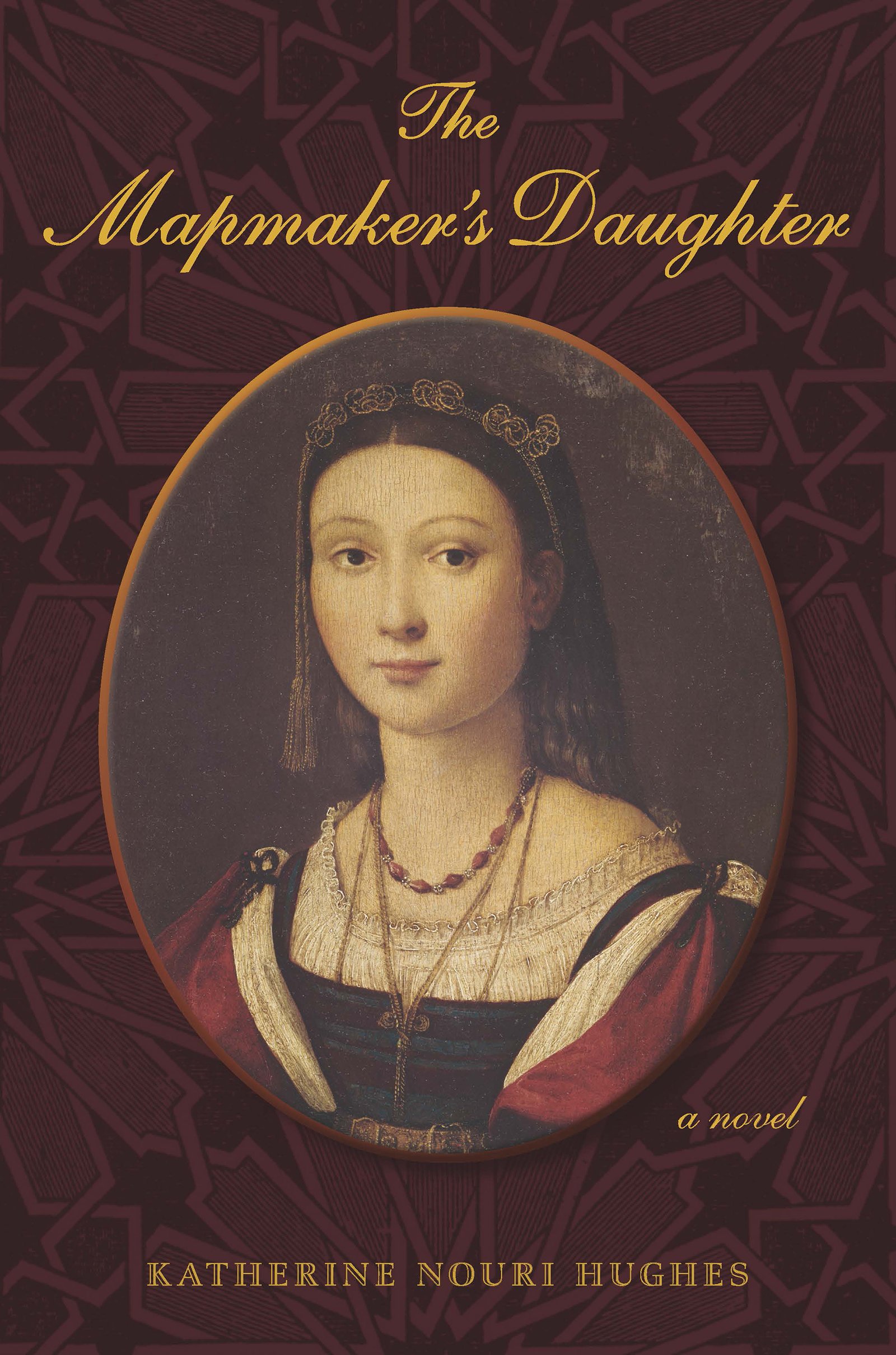 The Mapmaker's Daughter a novel [Paperback] Hughes, Katherine
