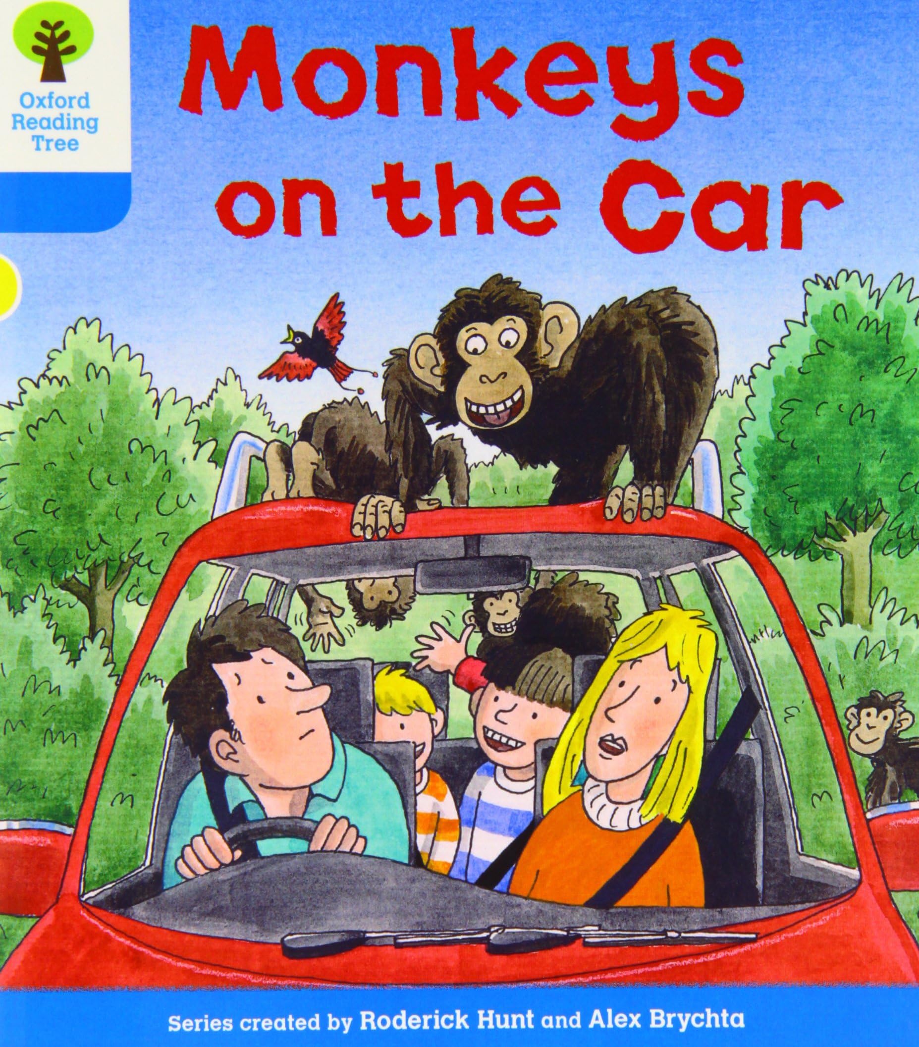 Oxford Reading Tree: Level 3: Decode and Develop: Monkeys on the Car (Oxford Reading Tree: Biff, Chip and Kipper Decode and Develop)