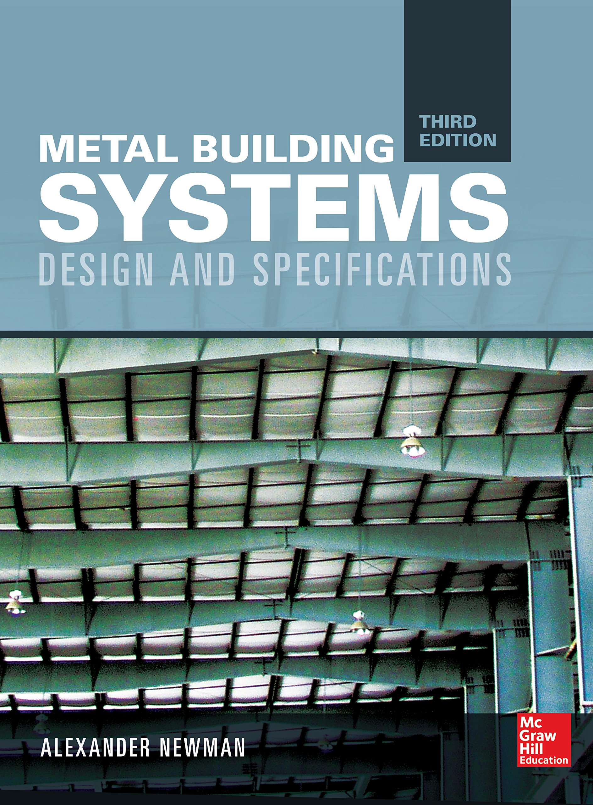 Metal Building Systems 3E : guide de conception et spécifications techniques en anglais