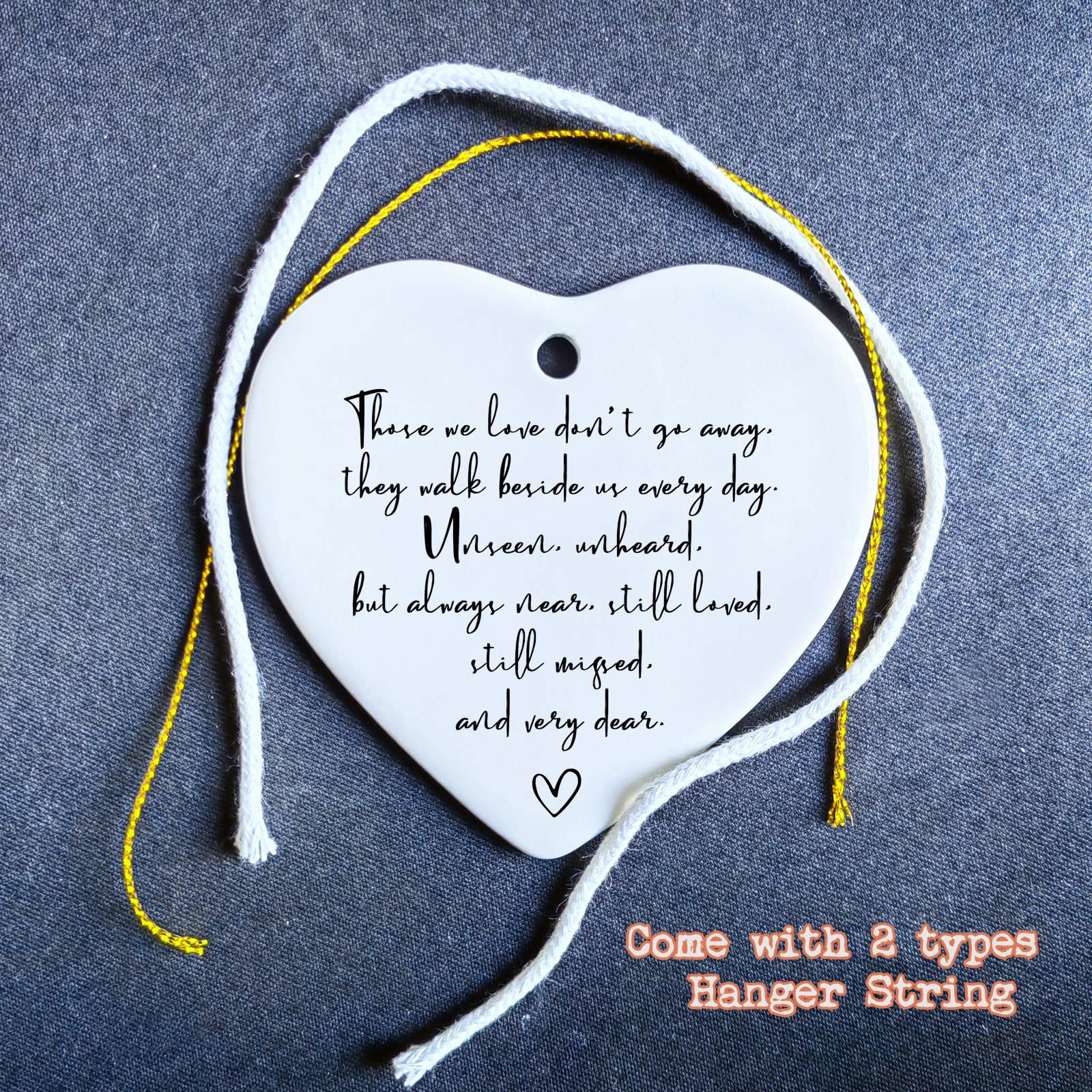 Memorial Heart Ornament, Porcelain Hanging Heart Gift, Those We Love Don't Go Away, In Loving Memory, Bereavement Gift for Family, Modern, Casual, Memorial Occasion