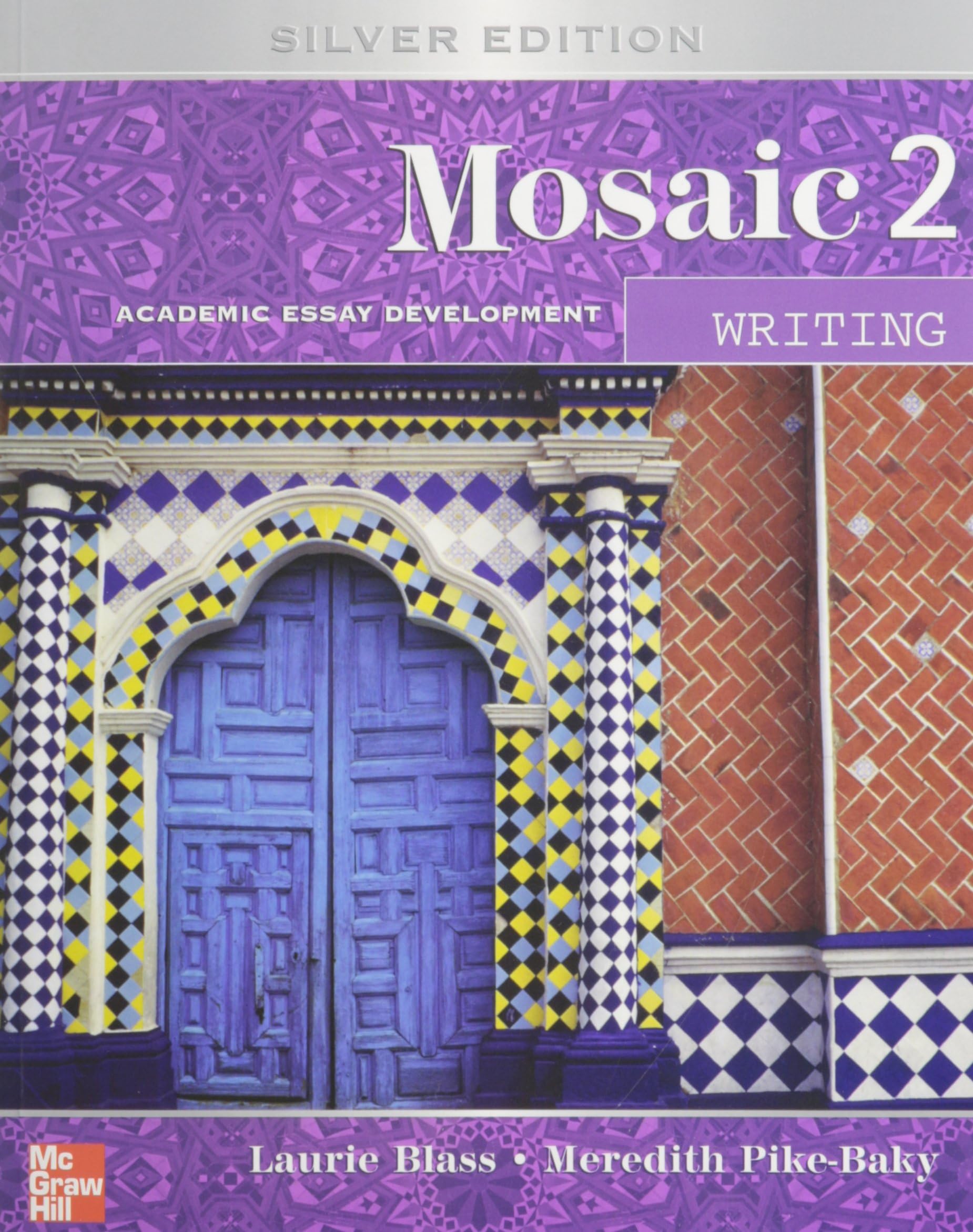 Mosaic 2 Writing, Silver Edition: Academic Essay Development, Student Edition