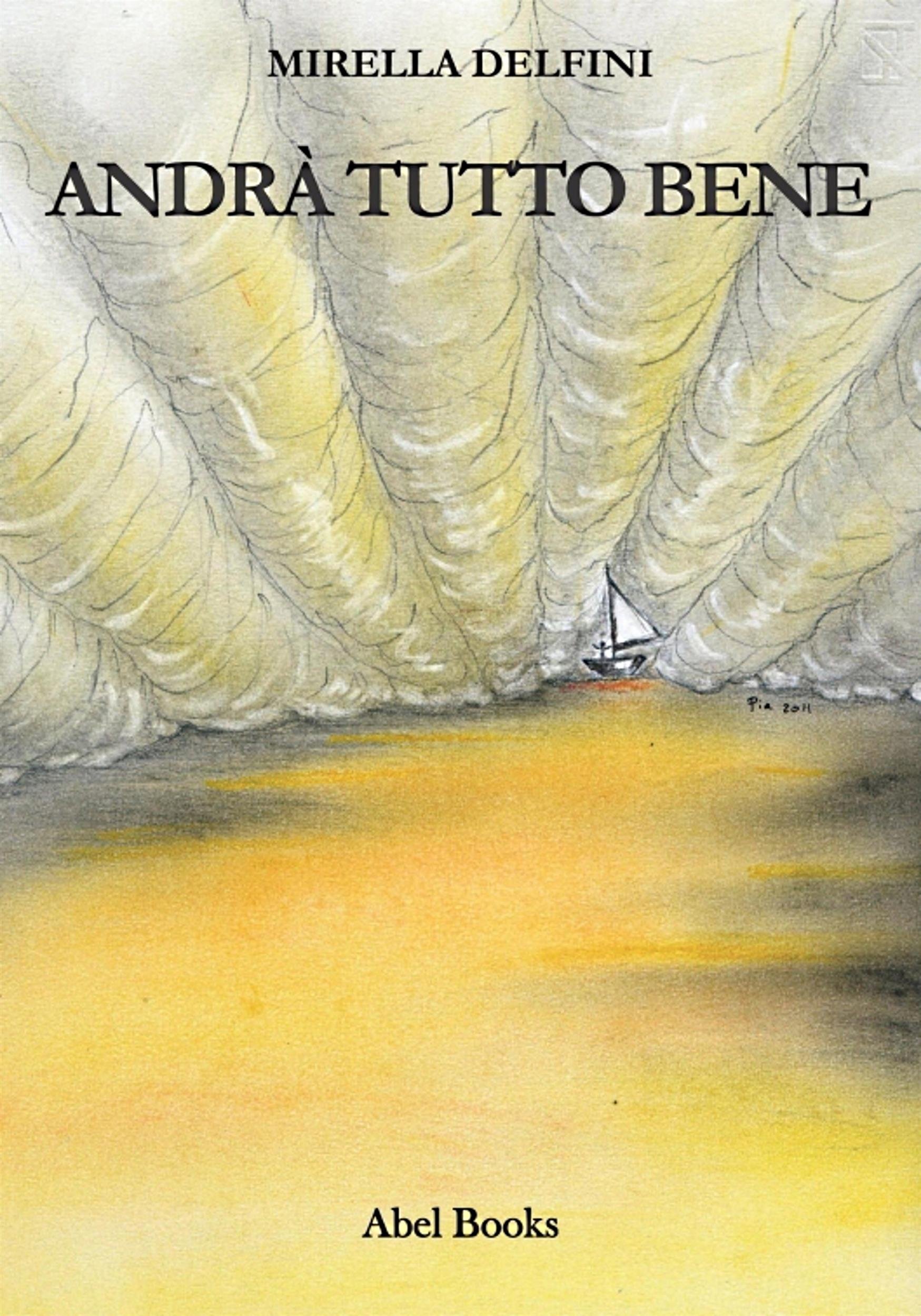 Andrà tutto bene (Italian Edition)