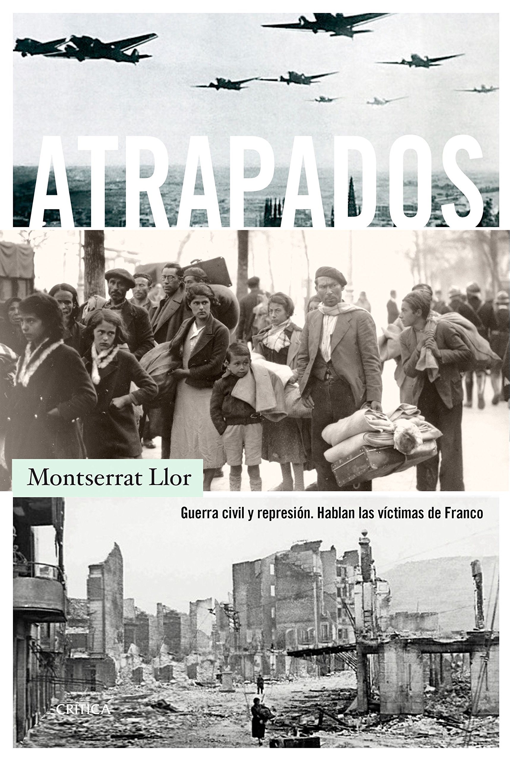 Atrapados: Guerra civil y represión. Hablan las víctimas de Franco (Contrastes)