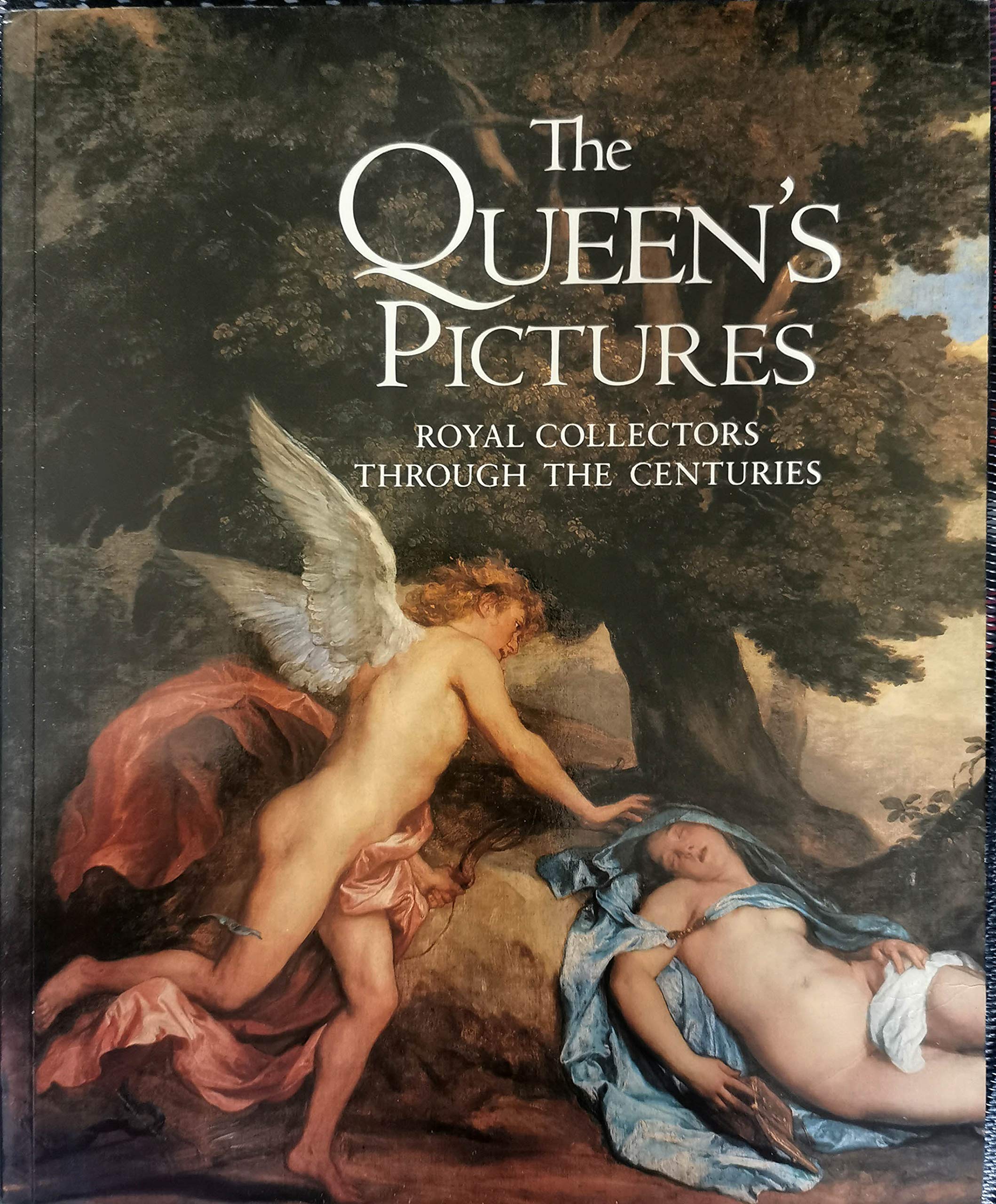 The Queen's Pictures: Royal Collectors Through the Centuries