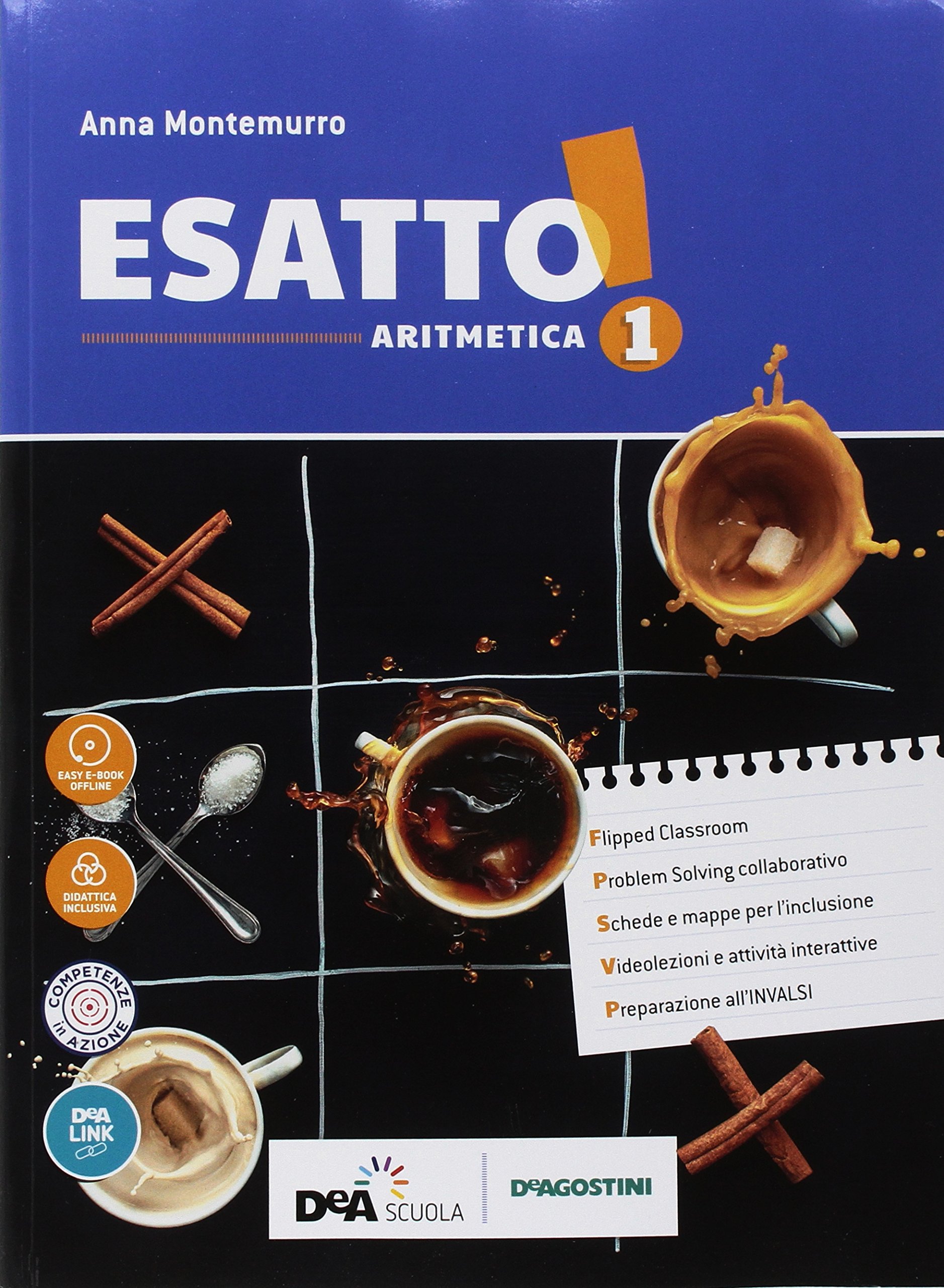 Esatto! Con quaderno operativo e prontuario. Ediz. tematica. Per la Scuola media. Con ebook. Con espansione online. Con DVD-ROM. Aritmetica-Geometria (Vol. 1)