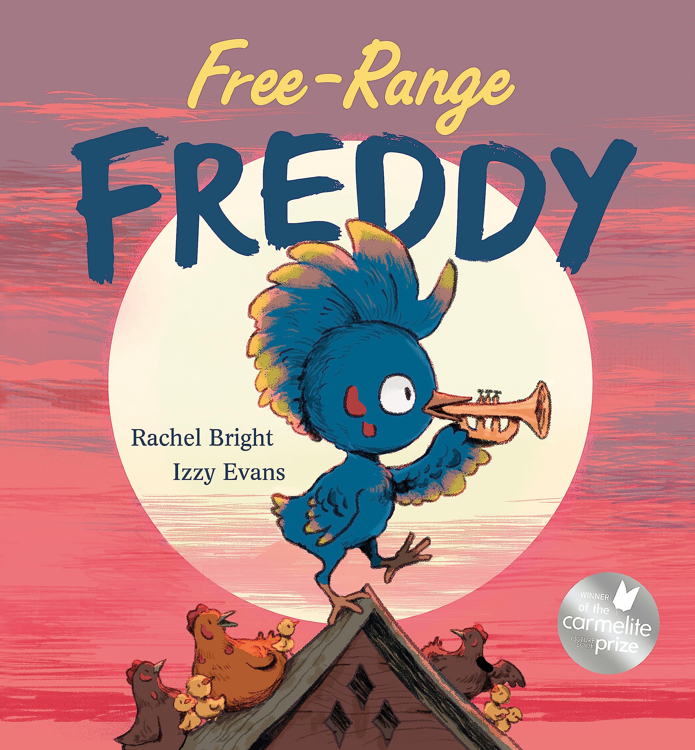 Free-Range Freddy: Amazon.co.uk: Bright, Rachel, Evans, Izzy ...