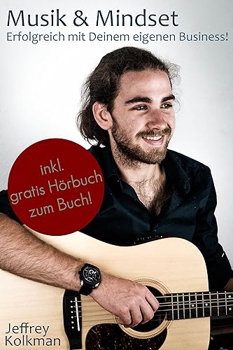Musik und Mindset: Straßenmusik machen und von Musik leben
