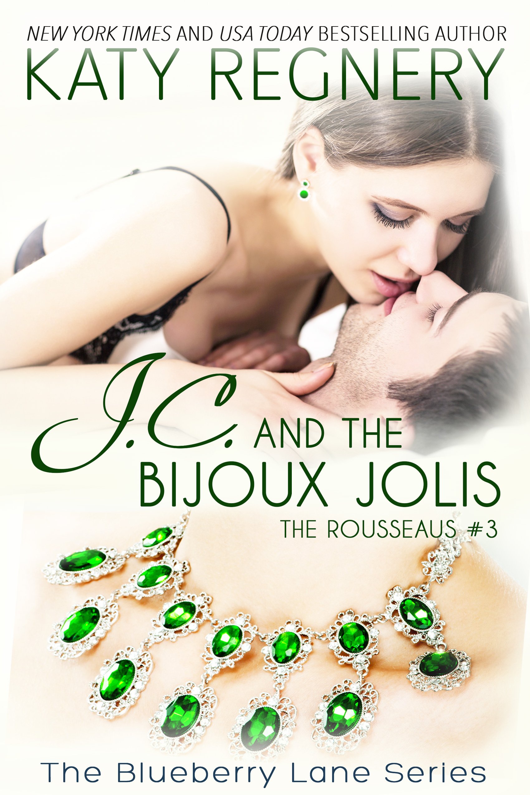 J.C. and the Bijoux Jolis: The Rousseaus #3 (The Blueberry Lane Series)