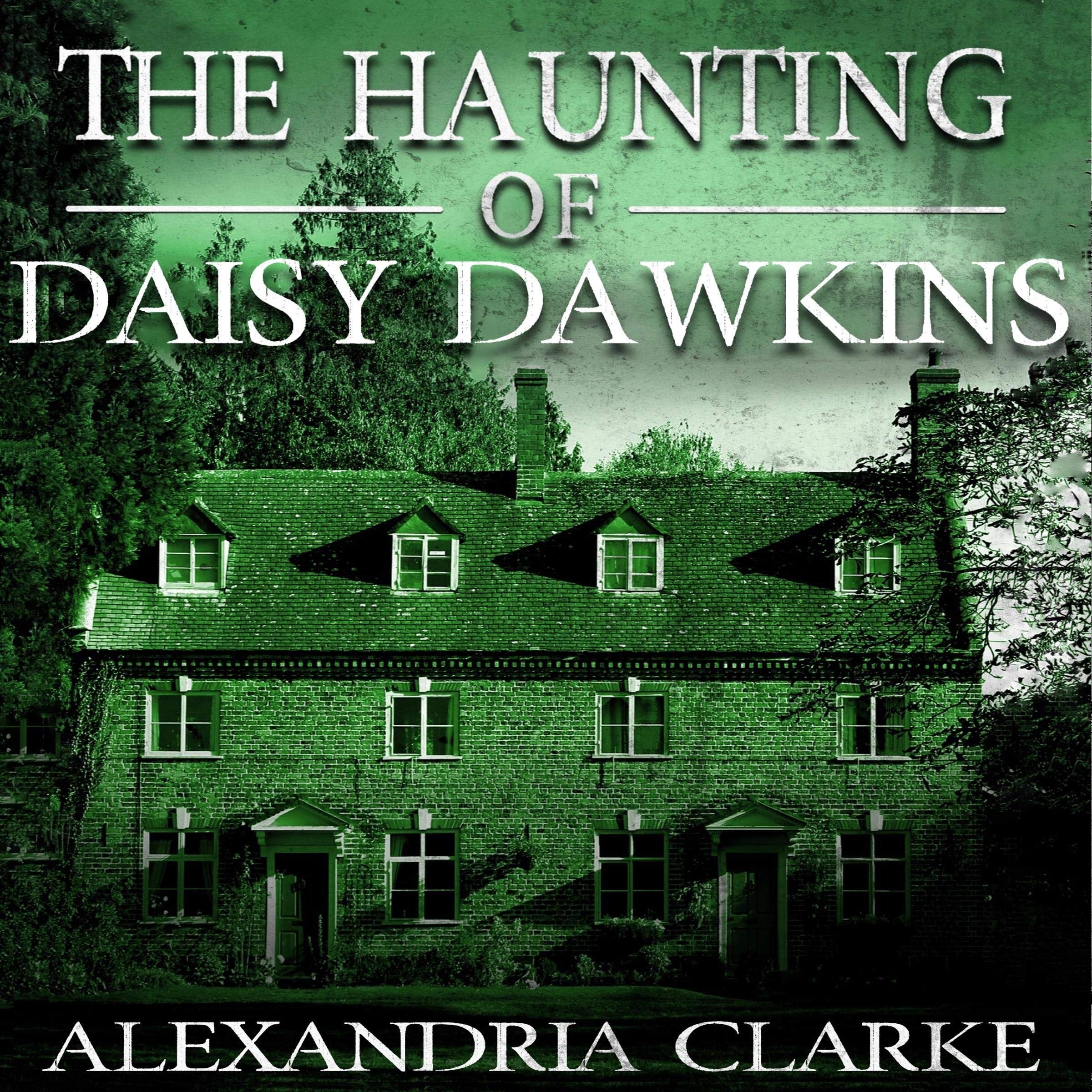 Cover art for The Haunting of Daisy Dawkins Boxset