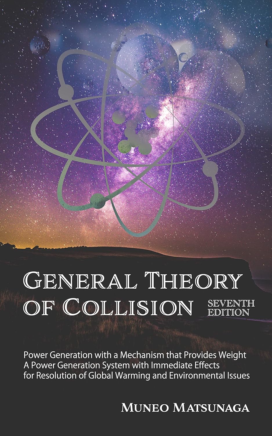 General Theory of Collision: Quantum Theory of Energy      Kindle Edition