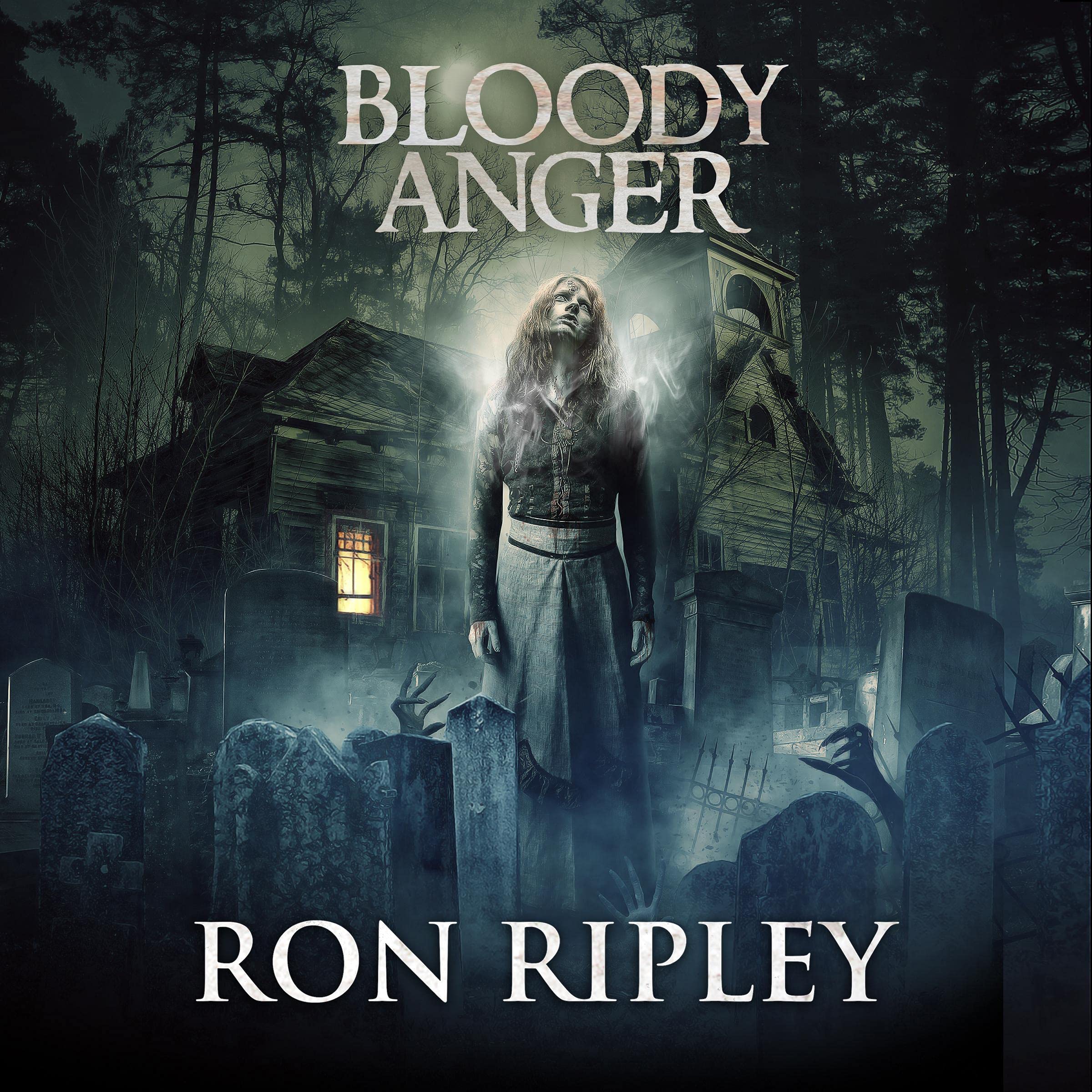 Cover art for Bloody Anger (Supernatural Horror with Scary Ghosts & Haunted Houses)