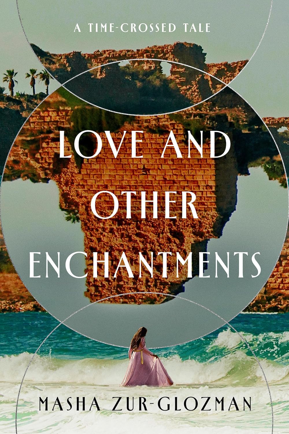 Love and Other Enchantments: A Time-Crossed Tale      Kindle Edition
