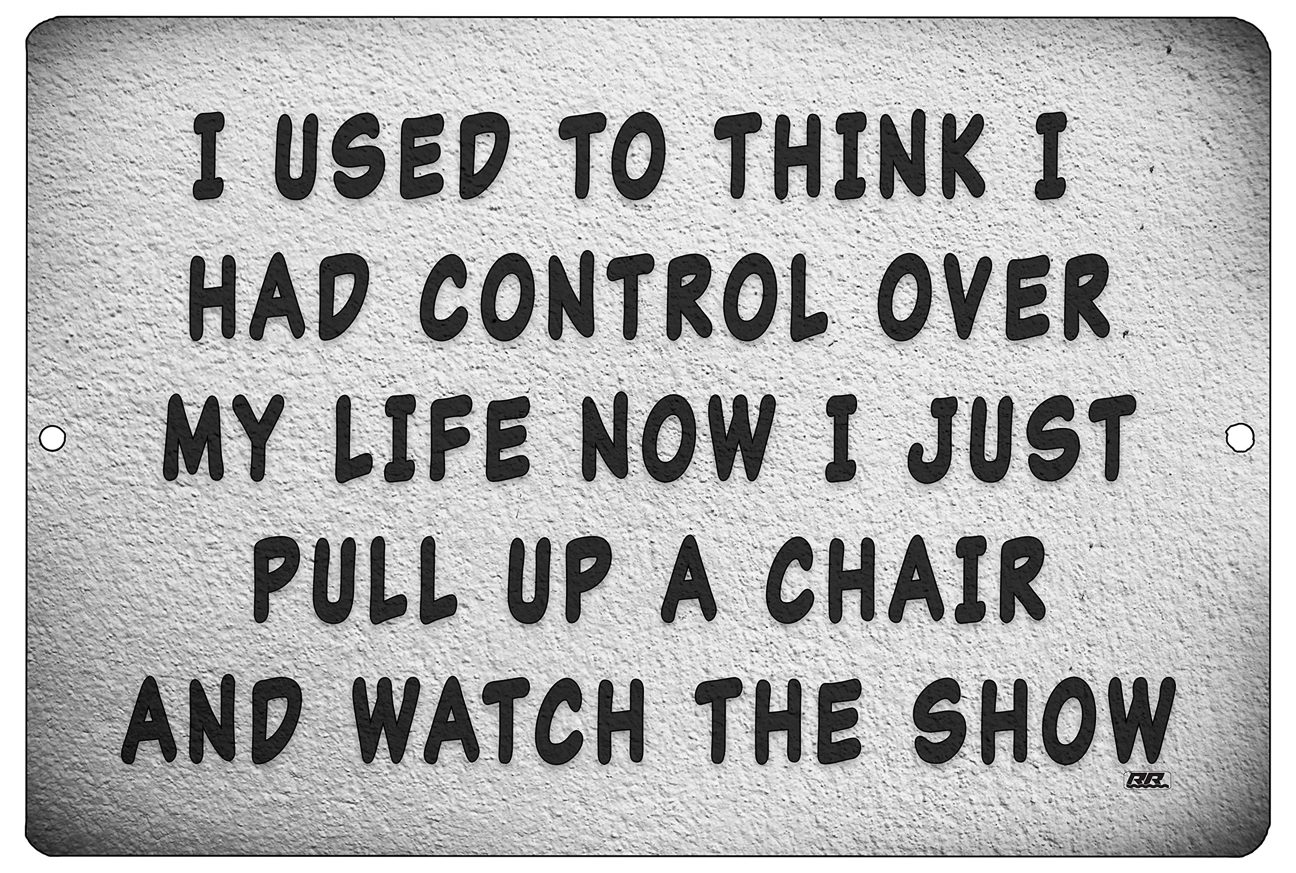 peiyeety Funny Sarcastic Metal Tin Sign Wall Decor Man Cave Bar I Used to Think I Had Control 8x12 Inch