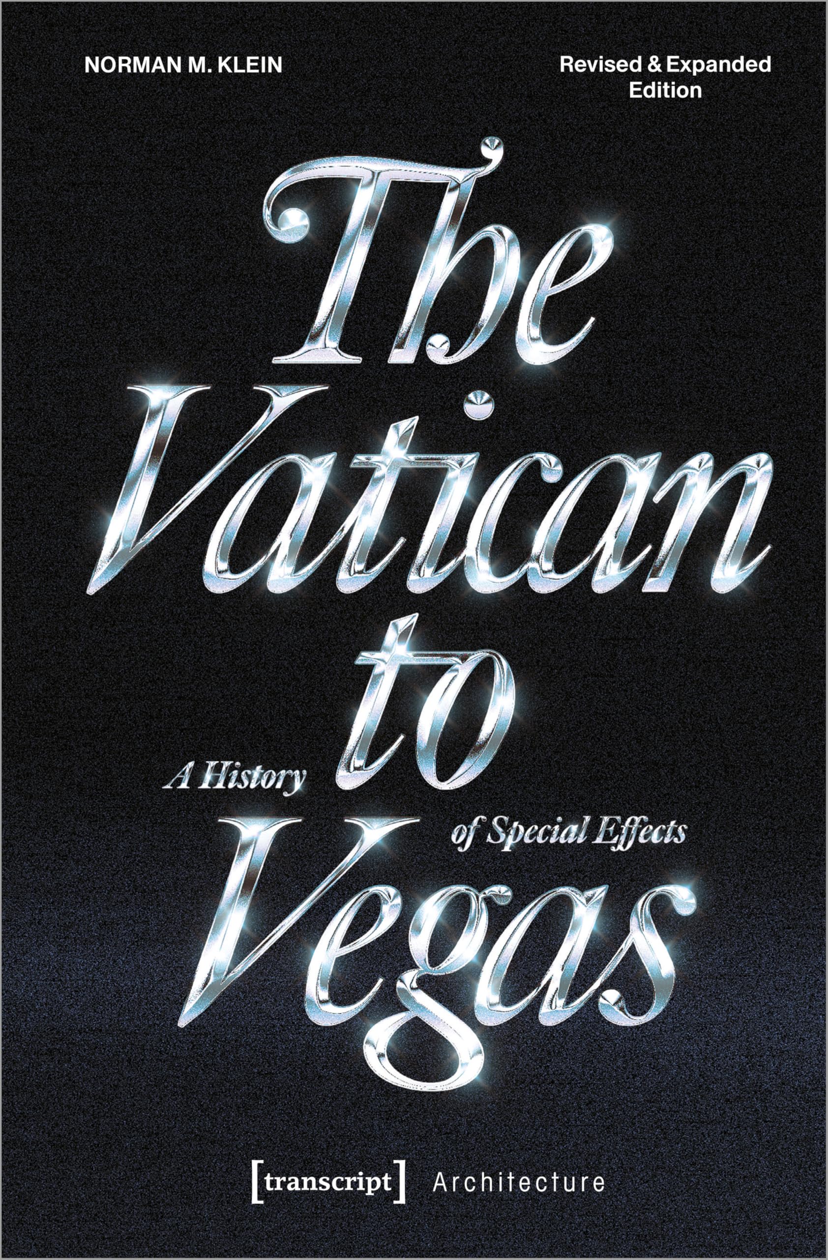 The Vatican to Vegas: The History of Special Effects (Urban Studies) (Architecture in Practice)