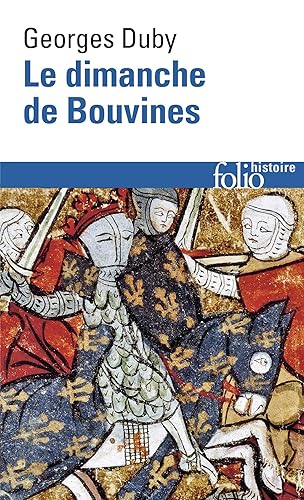 Le Dimanche de Bouvines, 27 juillet 1214