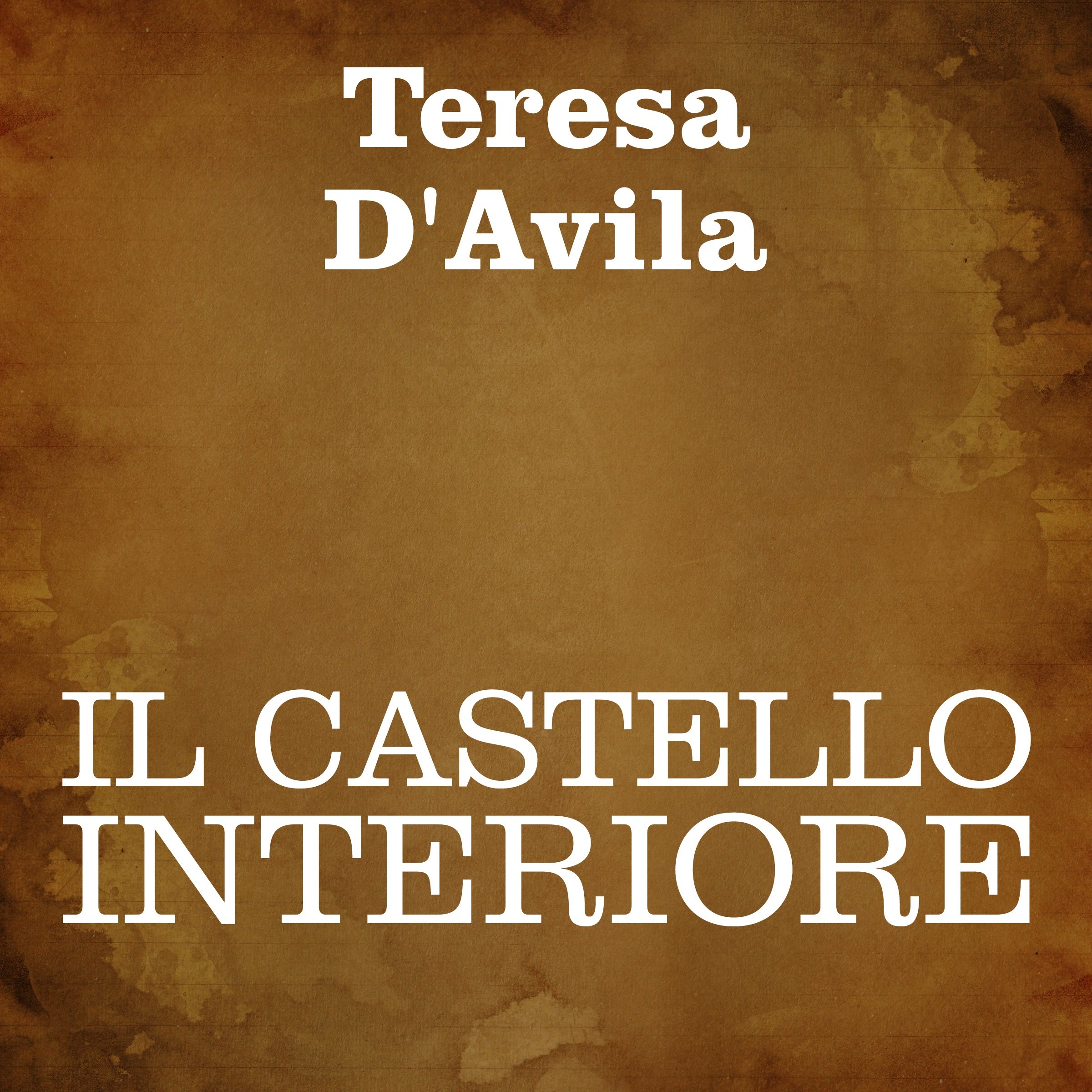Cover art for Il castello interiore [The Interior Castle]