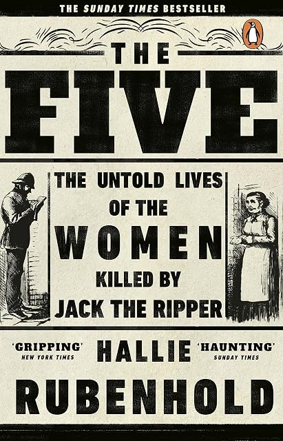 Portada de The Five The Untold Lives Of The Women Killed By Jack The Ripper