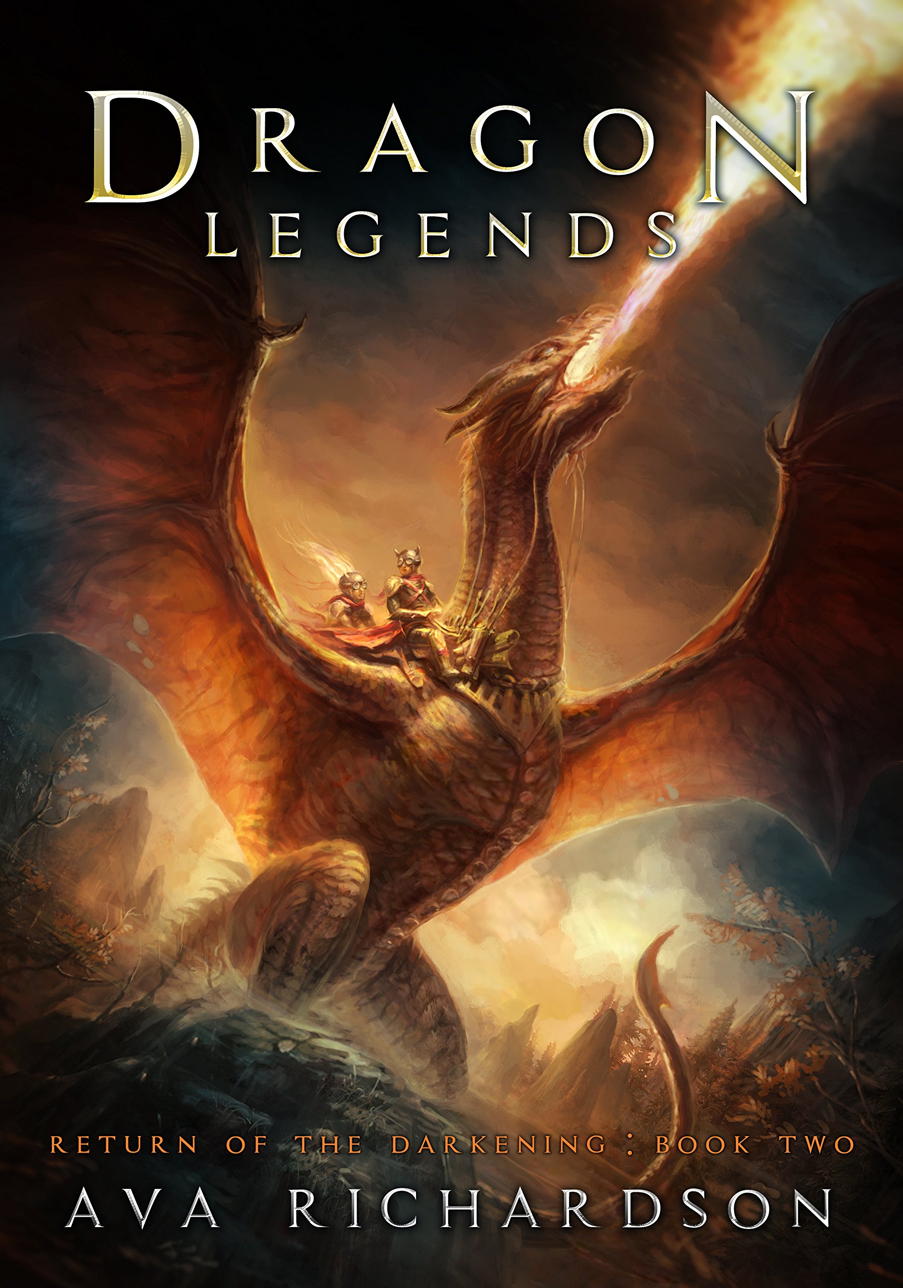 Dragon Legends: A YA Dragon Rider Fantasy Adventure With A Unique Magic Spin (Return of the Darkening Series Book 2)