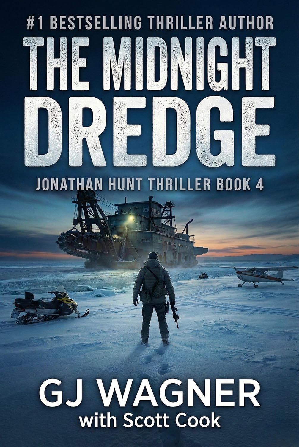 The Midnight Dredge: A Jonathan Hunt Thriller Book 4 (Jonathan Hunt Thriller Series)      Kindle Edition