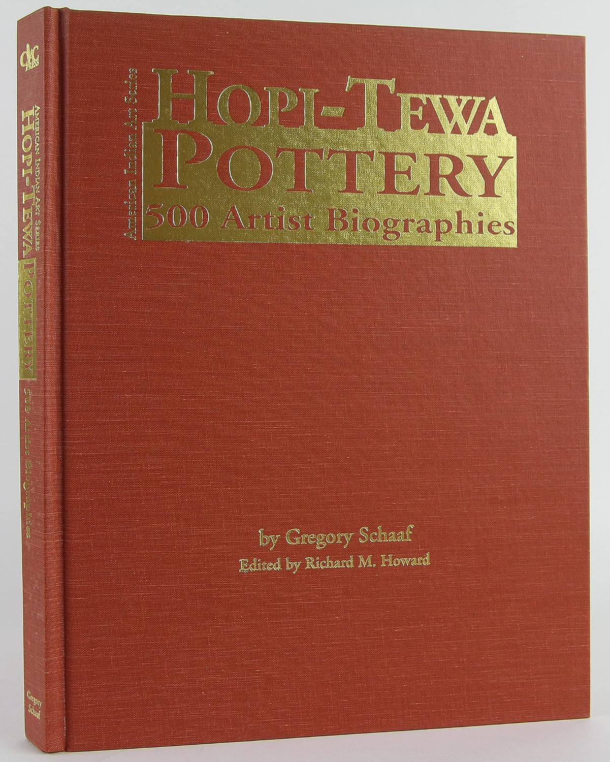 Hopi-Tewa Pottery: 500 Artist Biographies, Ca. 1800-Present, With Value/Price Guide Featuring over 20 Years of Auction Records (American Indian Art Ser)