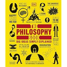 The Philosophy Book Big Ideas Simply Explained DK Big Ideas