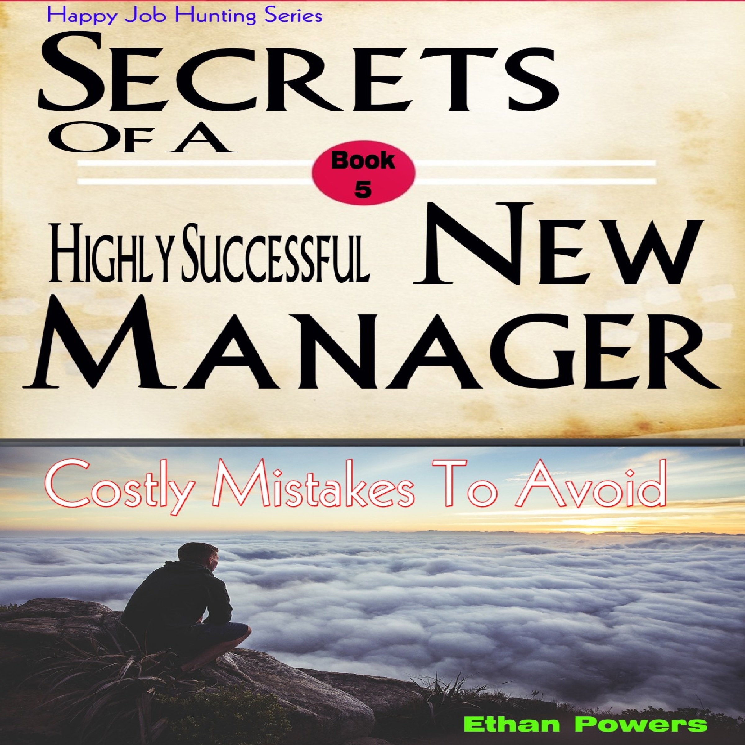 Cover art for Secrets of a Highly Successful New Manager