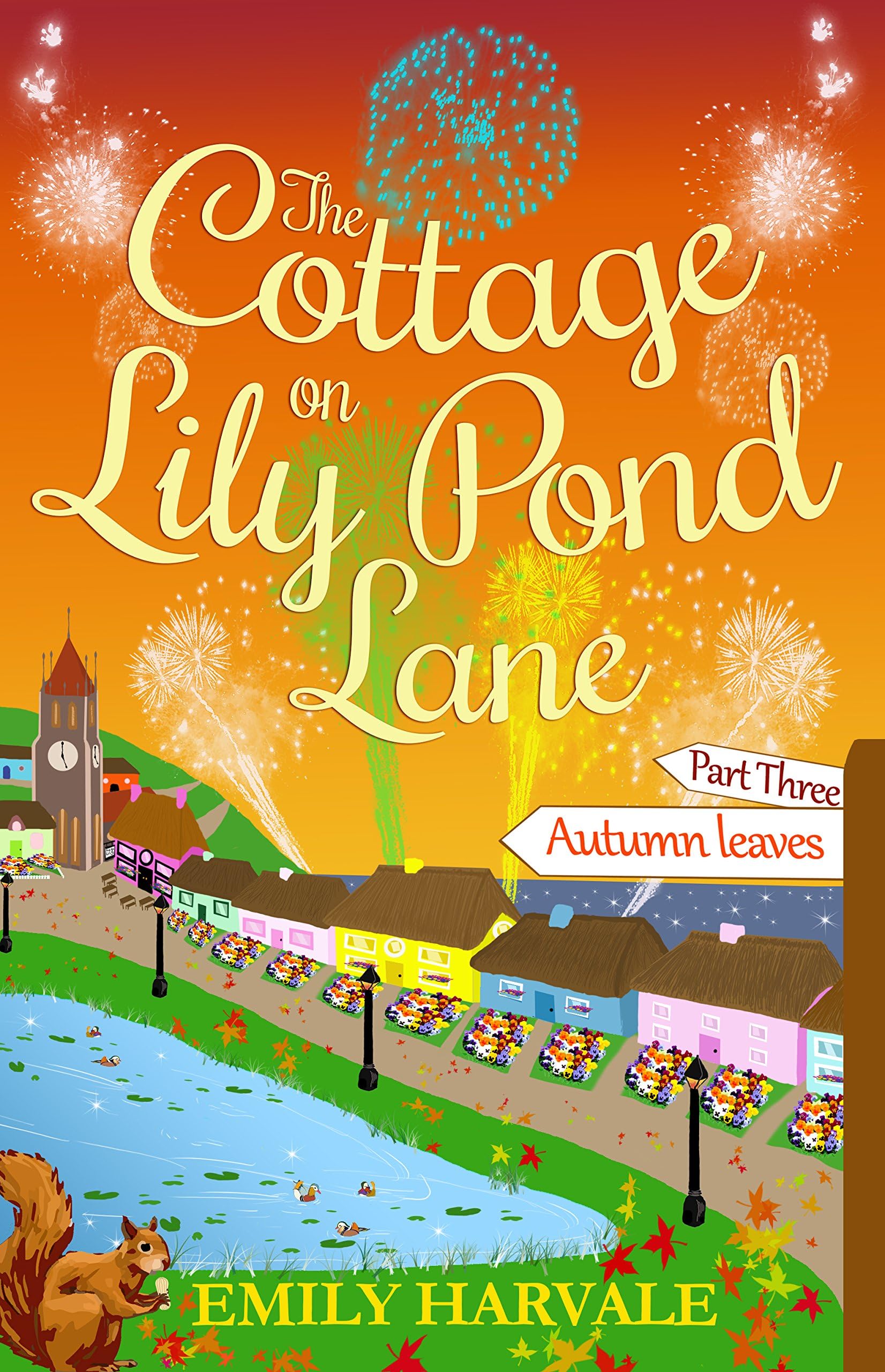 The Cottage on Lily Pond Lane-Part Three: Autumn leaves