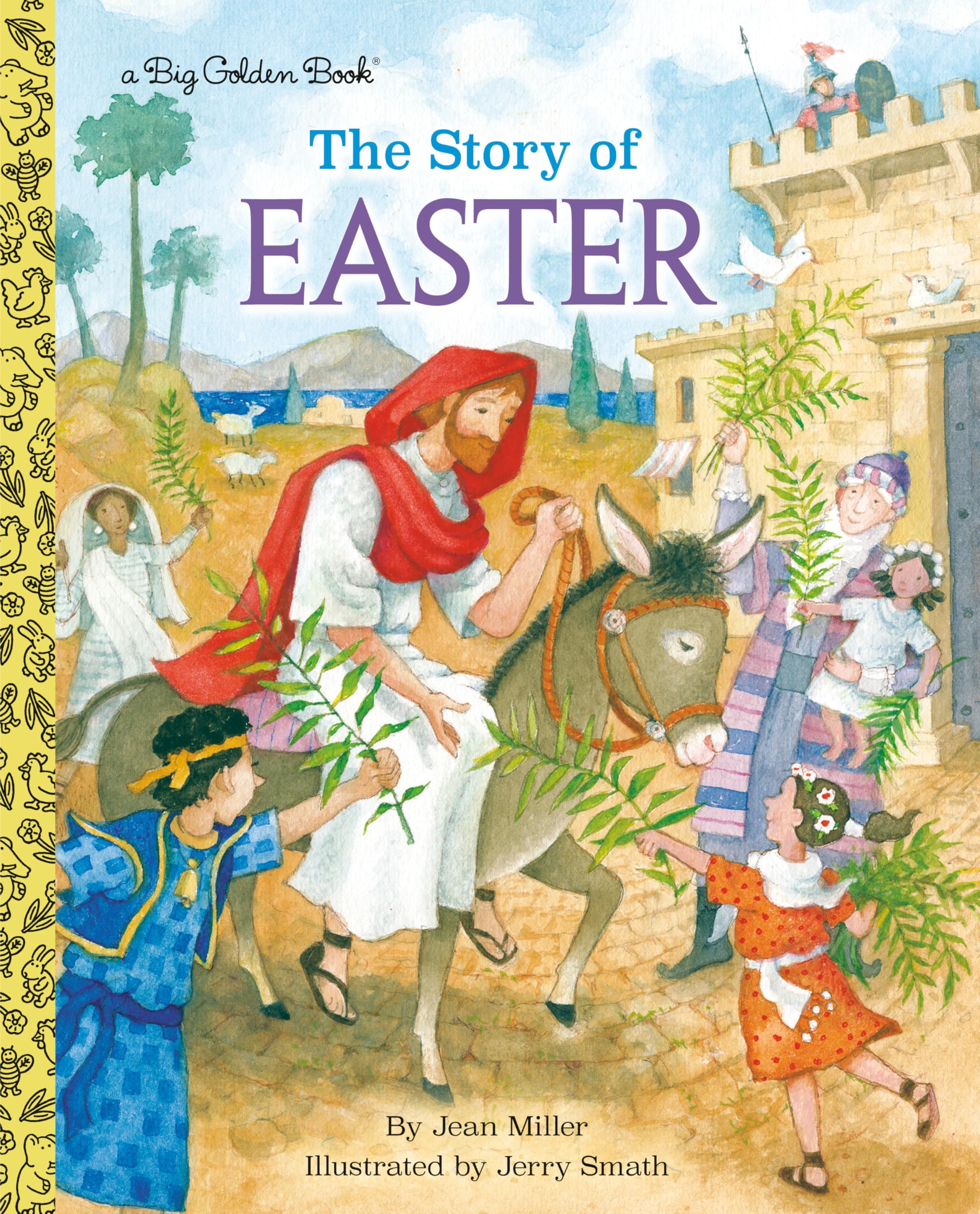 The Story of Easter: A Christian Book for Kids (Big Golden Book)