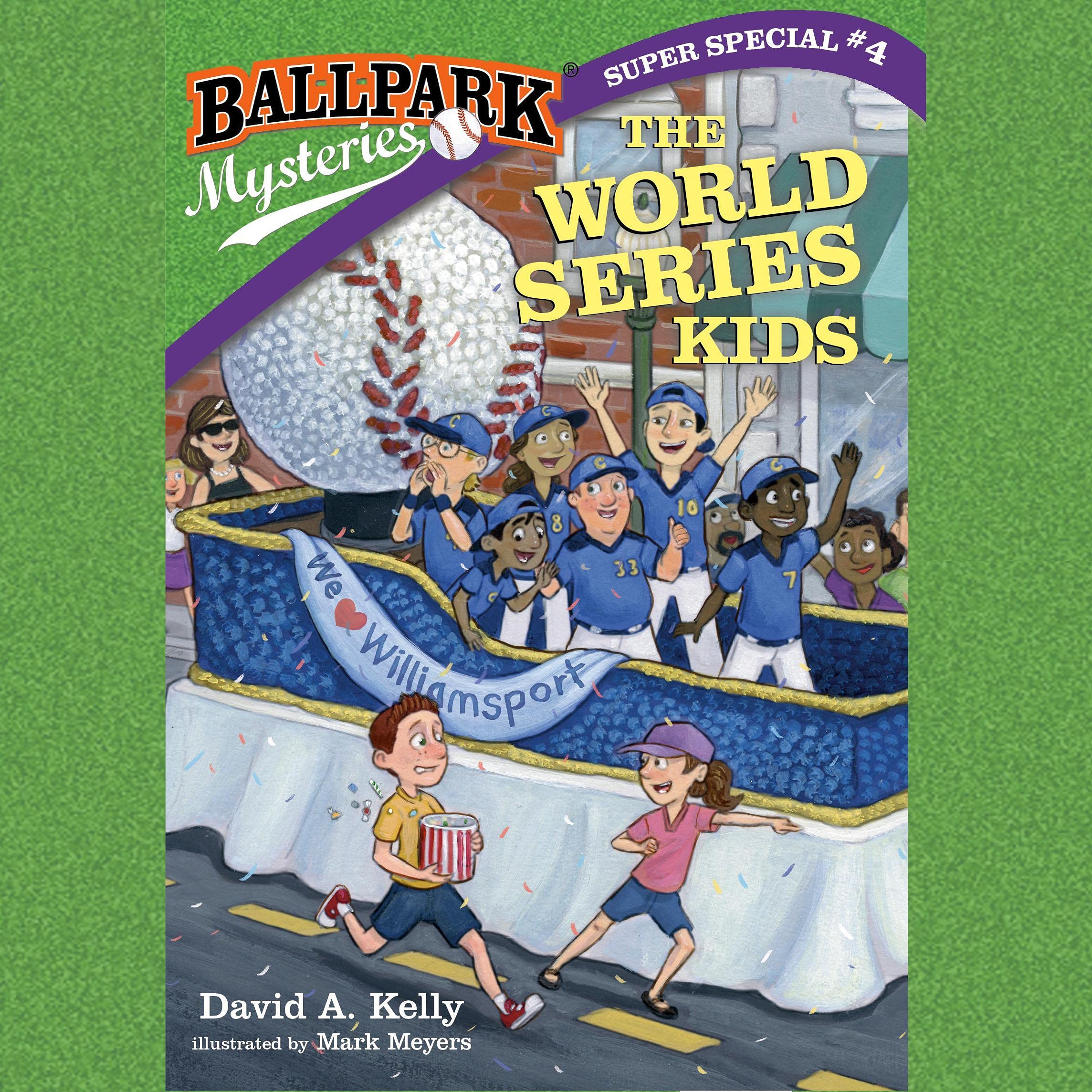 Ballpark Mysteries Super Special 4: The World Series Kids