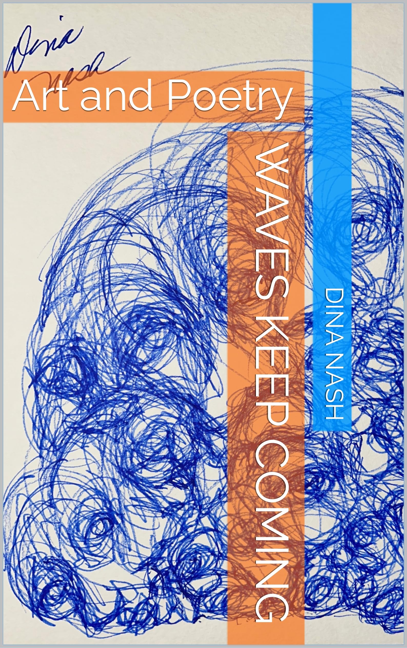 Waves Keep Coming Art and Poetry livre d'art inspirant pour s'évader