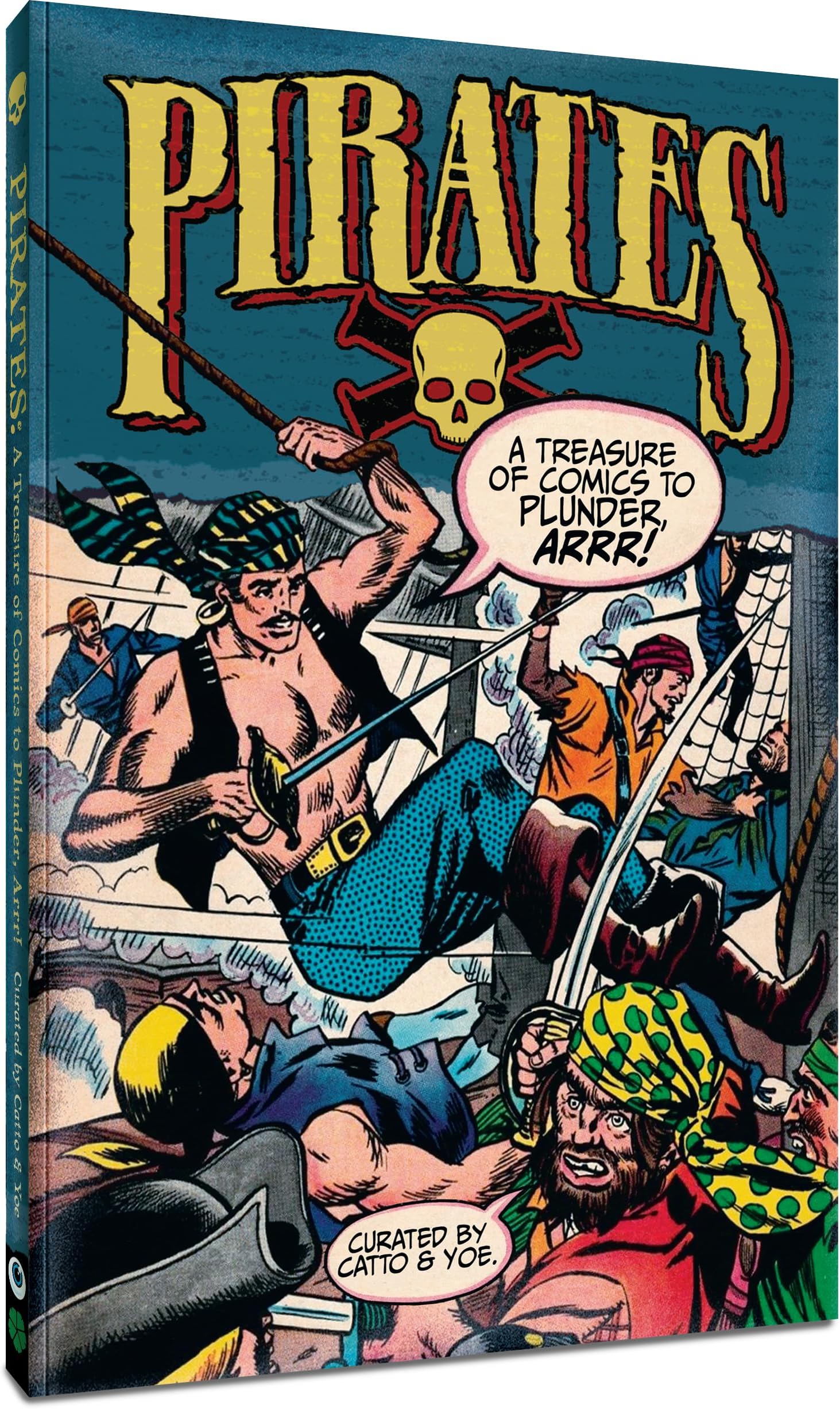Pirates: A Treasure of Comics to Plunder, Arrr!