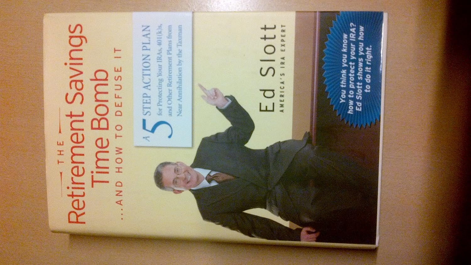 The Retirement Savings Time Bomband How to Defuse It Slott, Ed