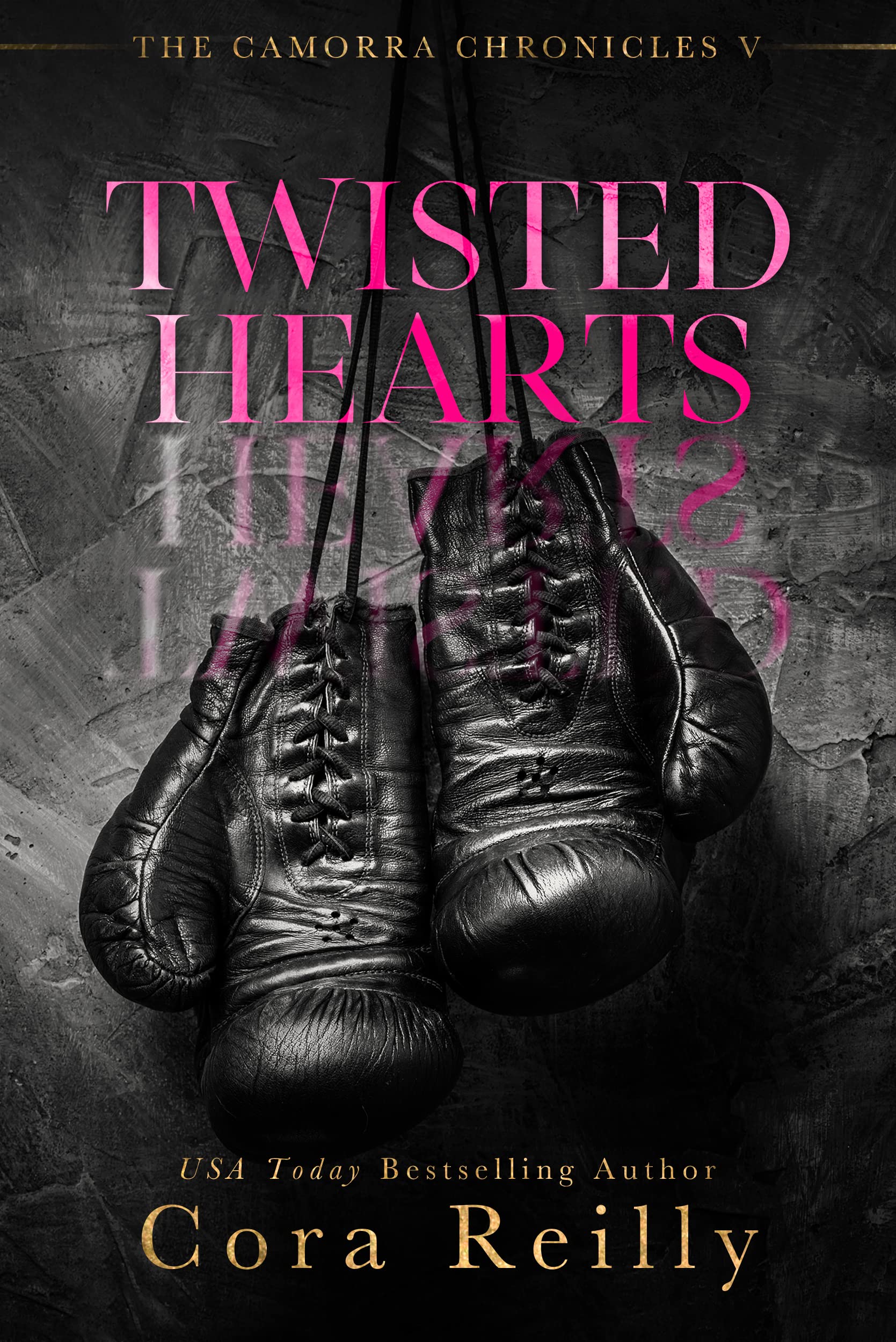 Twisted Hearts (The Camorra Chronicles Book 5)