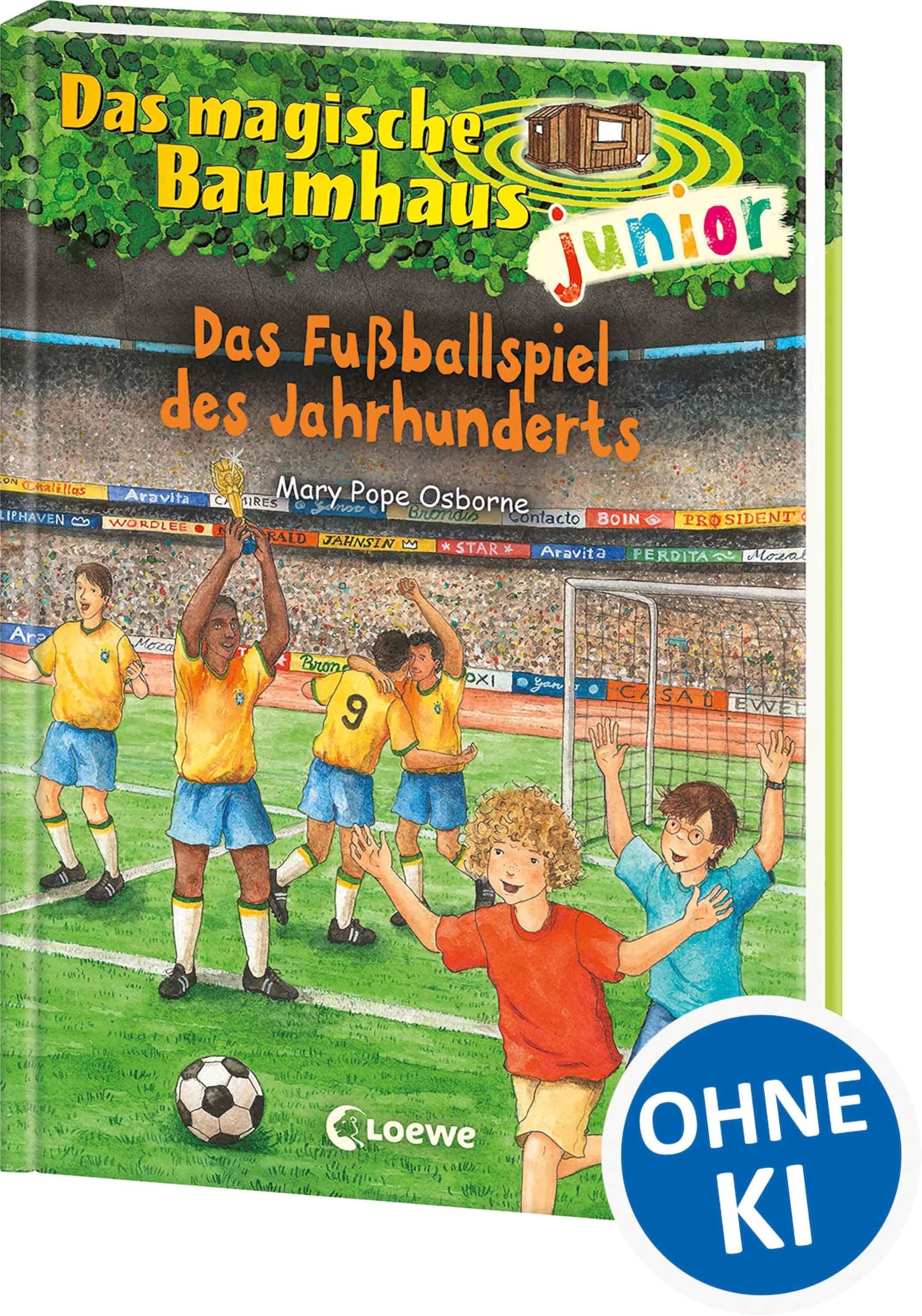 Das magische Baumhaus junior (Band 43) - Das Fußballspiel des Jahrhunderts: Der Kinderbuchklassiker zum Vorlesen und ersten Selberlesen - Mit farbigen ... - Für Mädchen und Jungen ab 6 Jahren